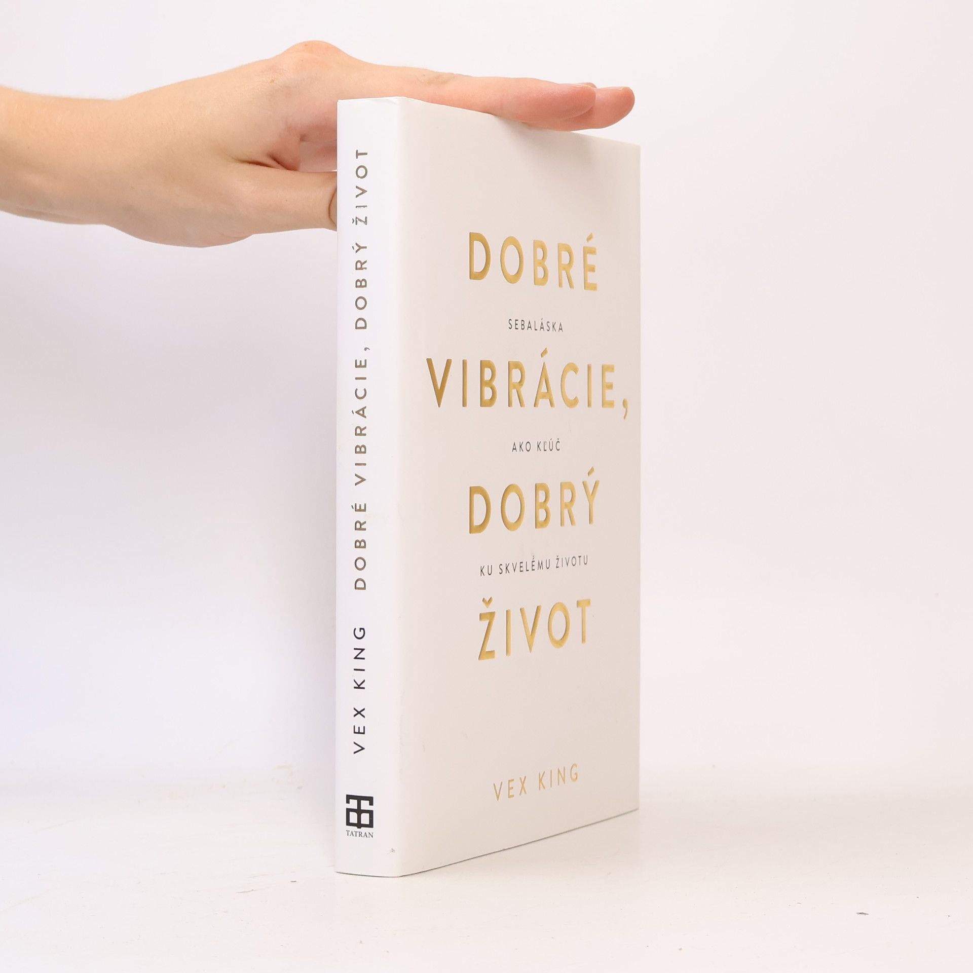Vex King Dobré vibrácie, dobrý život