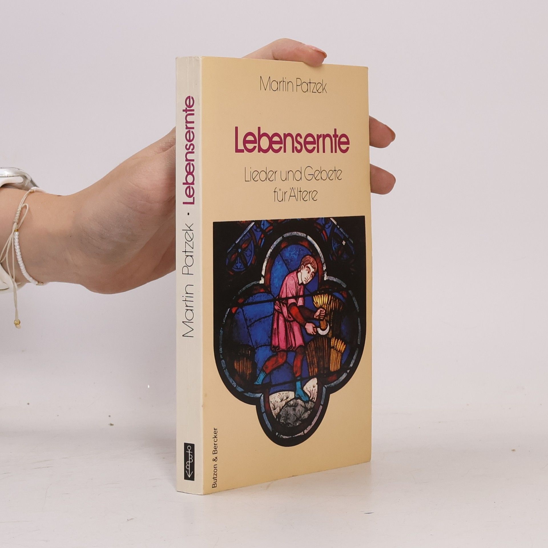 Martin Patzek Lebensernte: Lieder und Gebete für Ältere