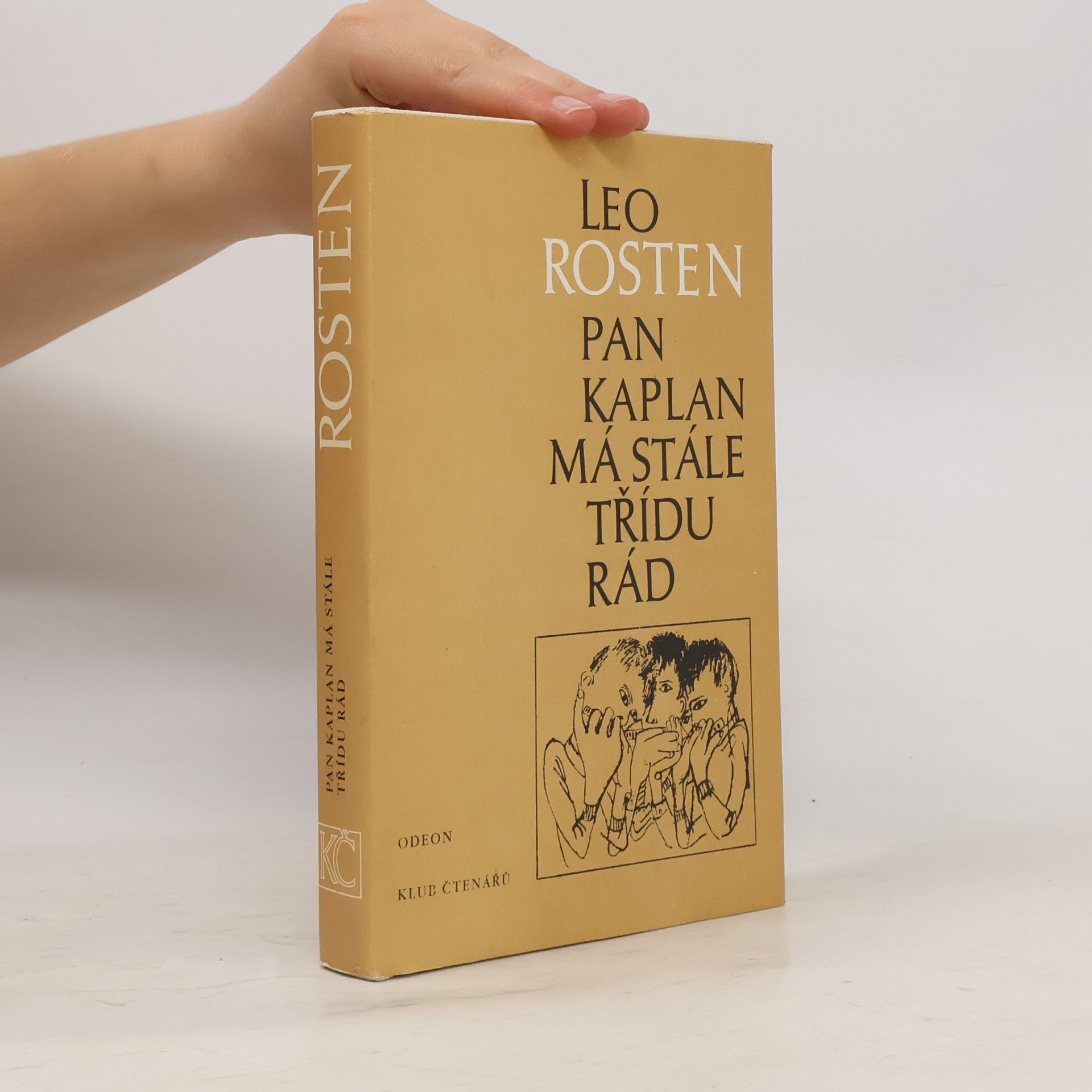 Leo Rosten Pan Kaplan má stále třídu rád