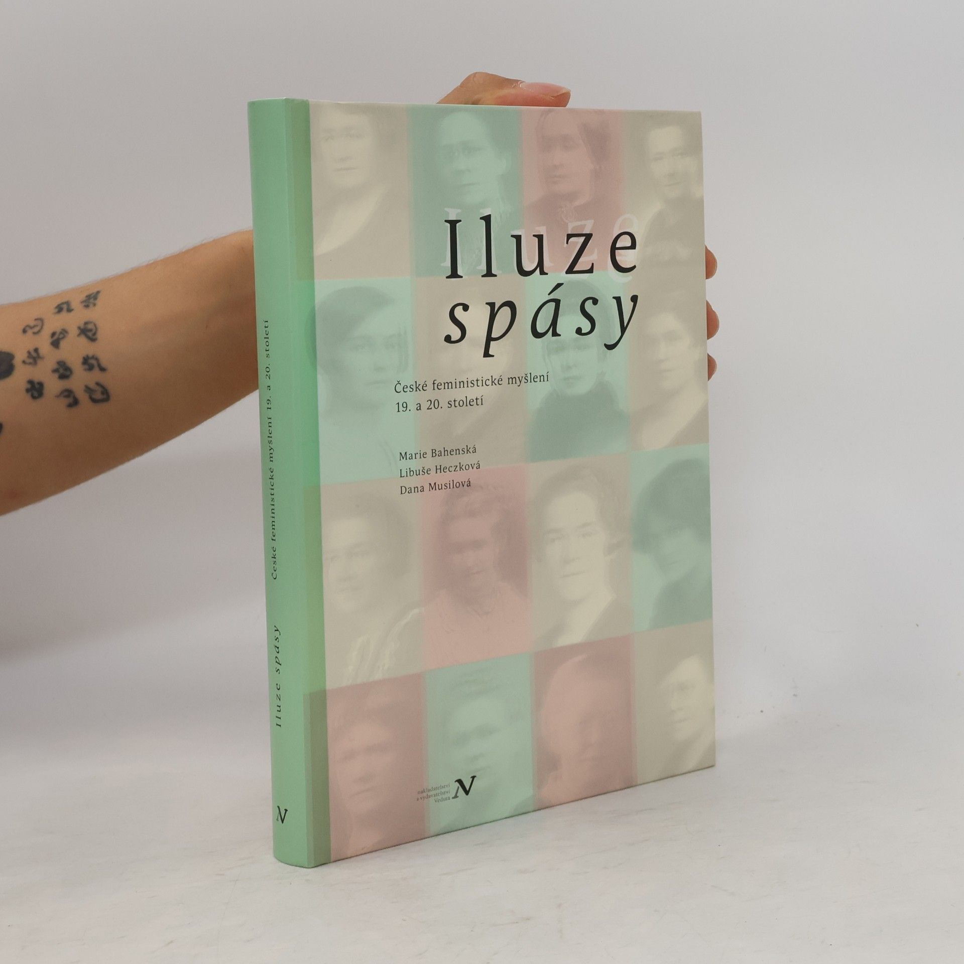 Iluze spásy. České feministické myšlení 19. a 20. století