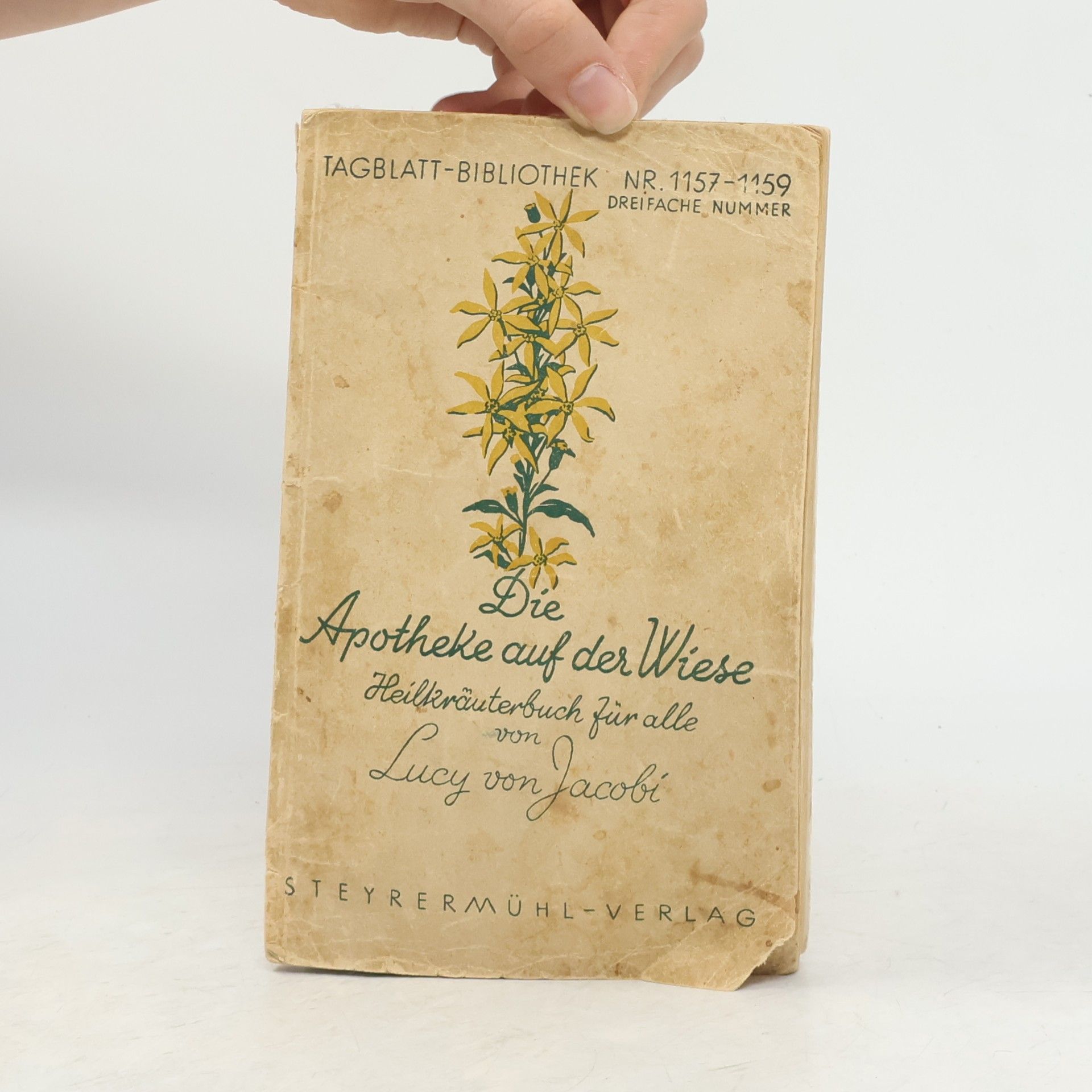 Lucy von Jacobi Die Apotheke auf der Wiese