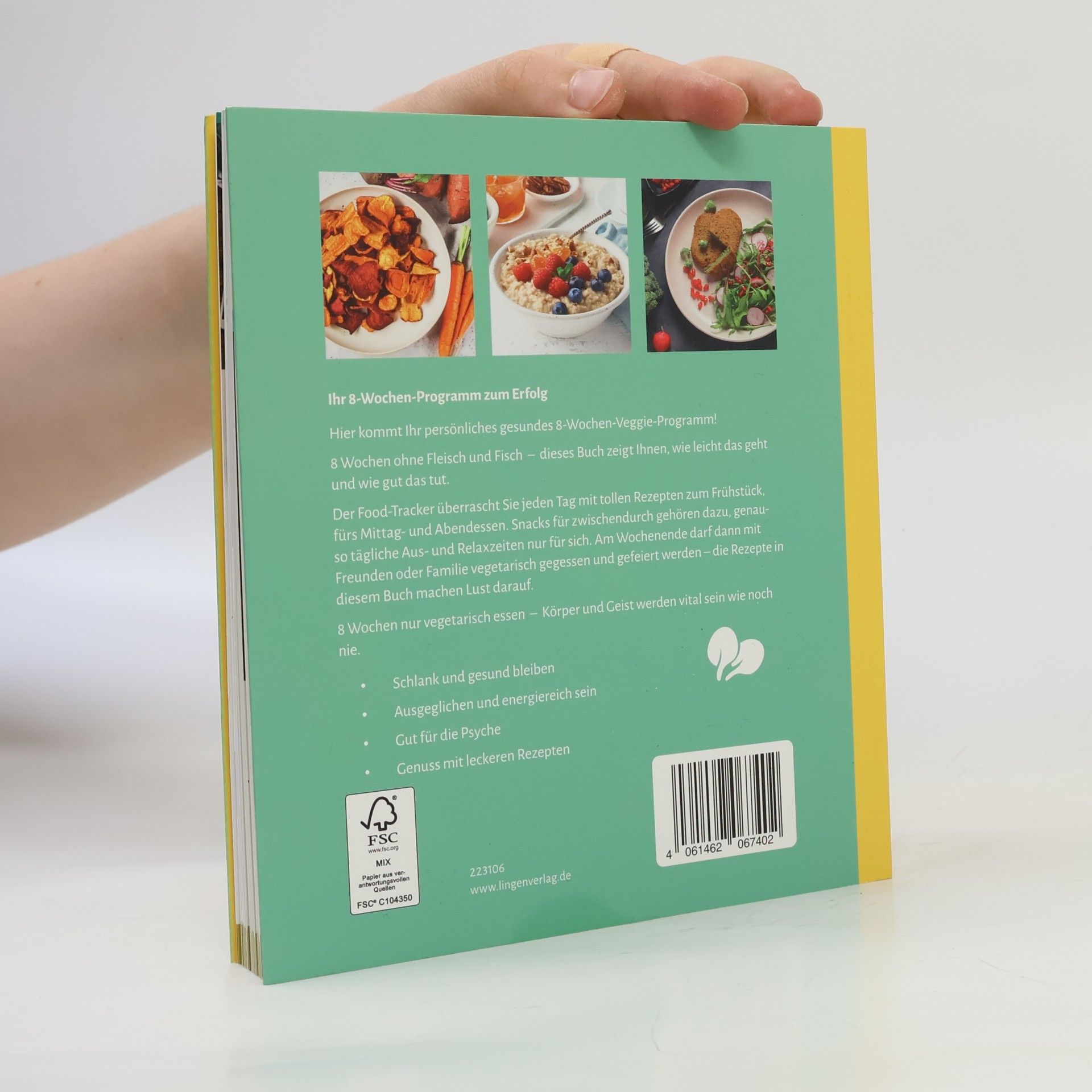 Annerose Sieck Vegetarisch. Mein 8-wochen-Programm