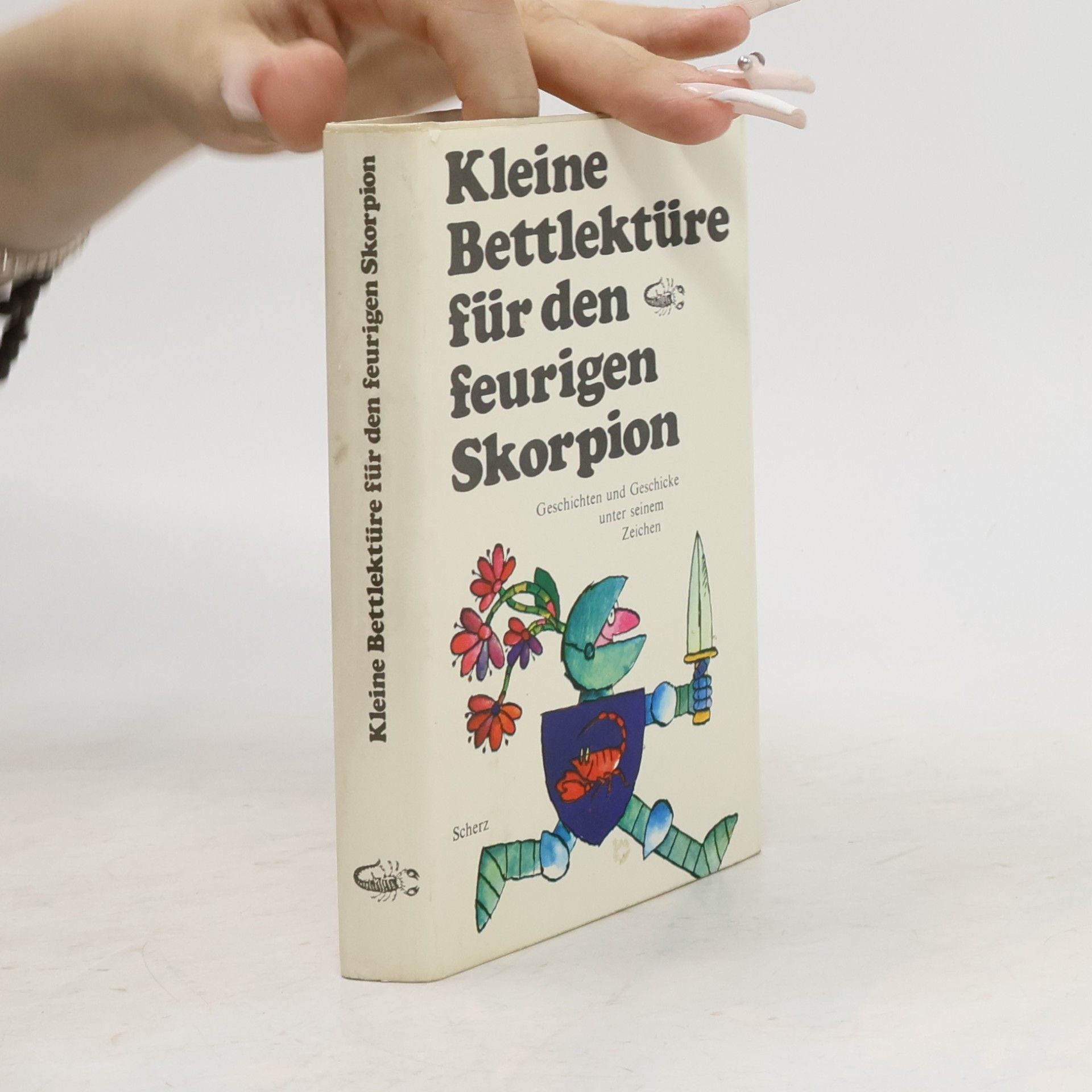 Katharina Steiner Kleine Bettlektüre für den feurigen Skorpion