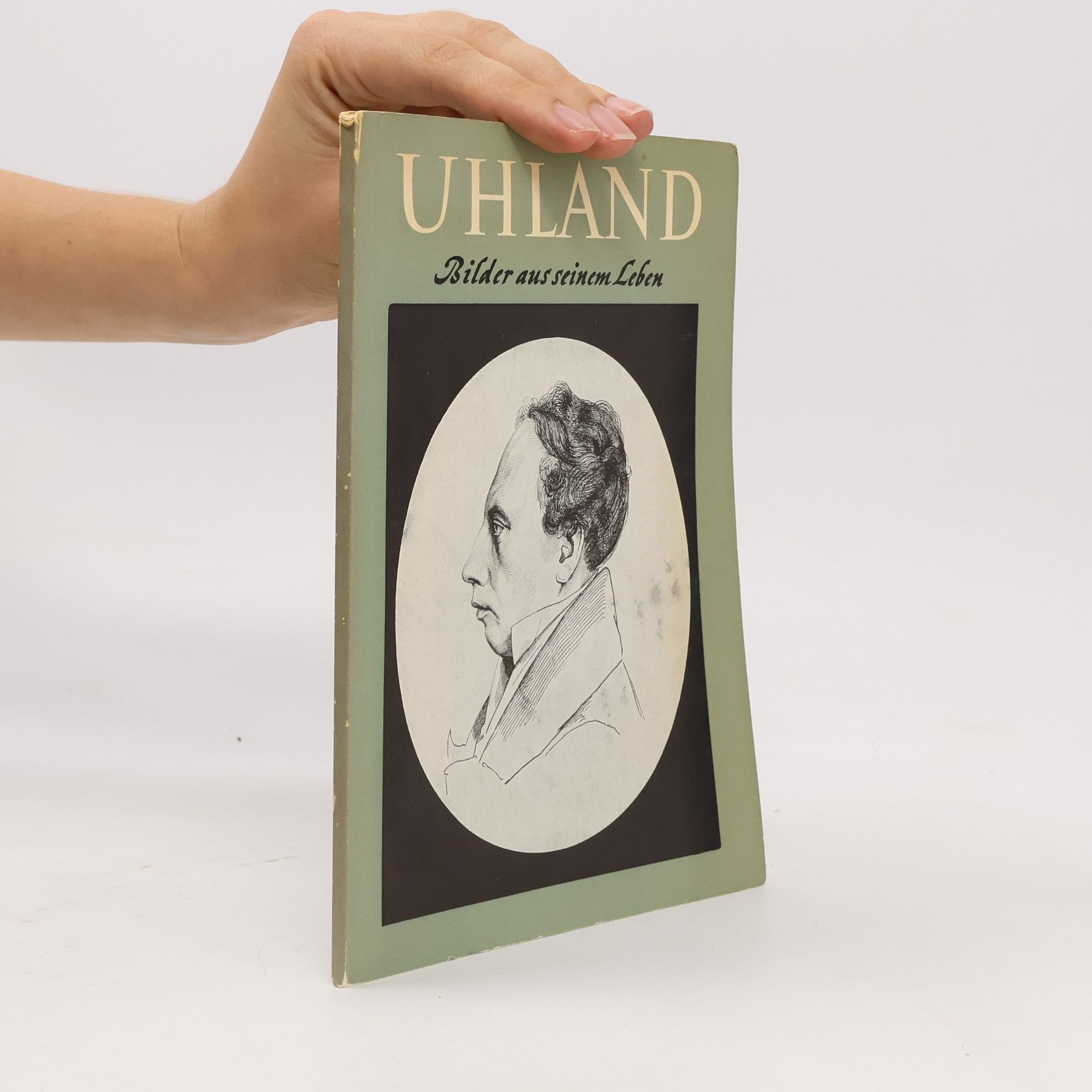 AA.VV. Uhland. Bilder aus seinem Leben