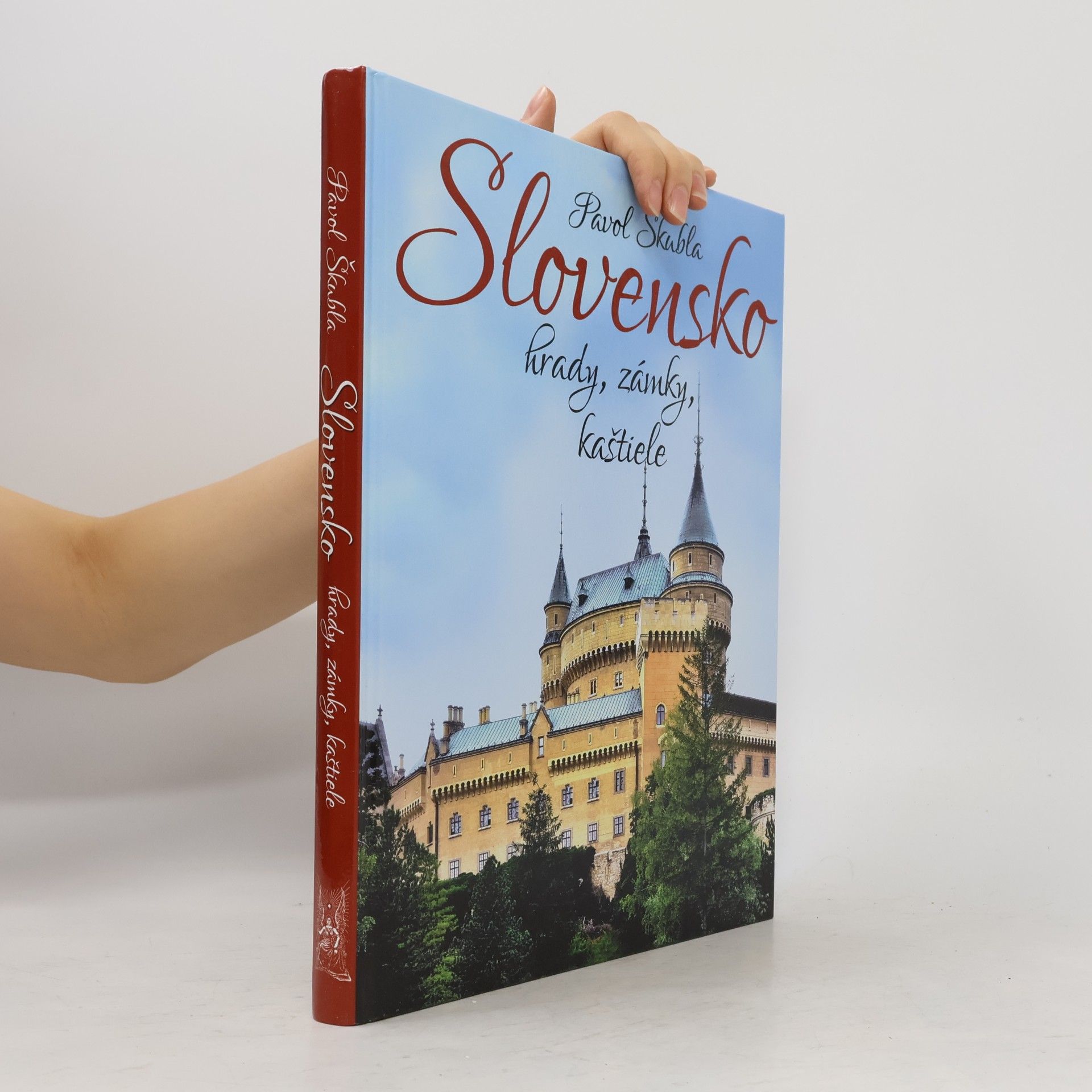 Pavol Škubla Slovensko - hrady, zámky, kaštiele
