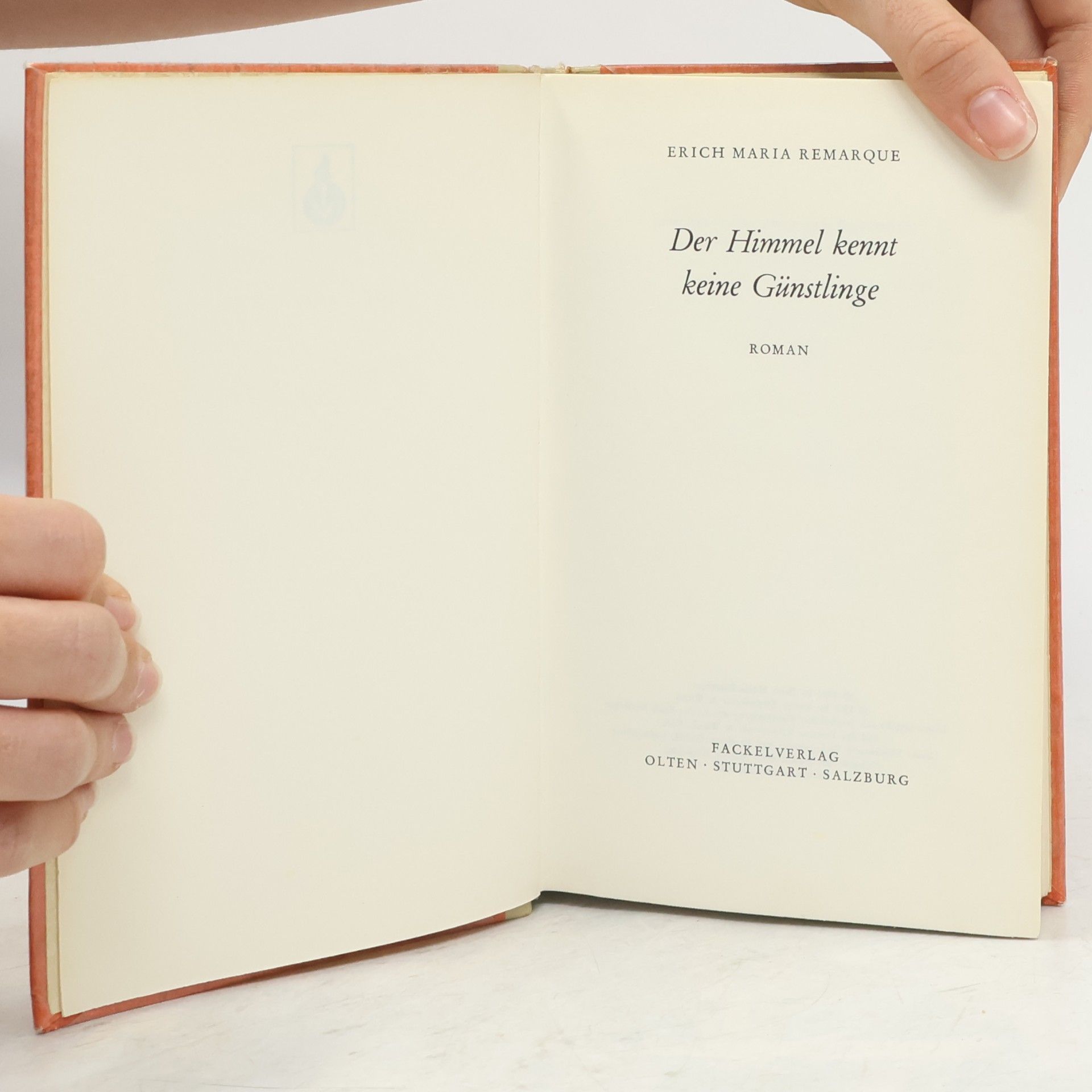 Erich Maria Remarque Der Himmel kennt keine Günstlinge