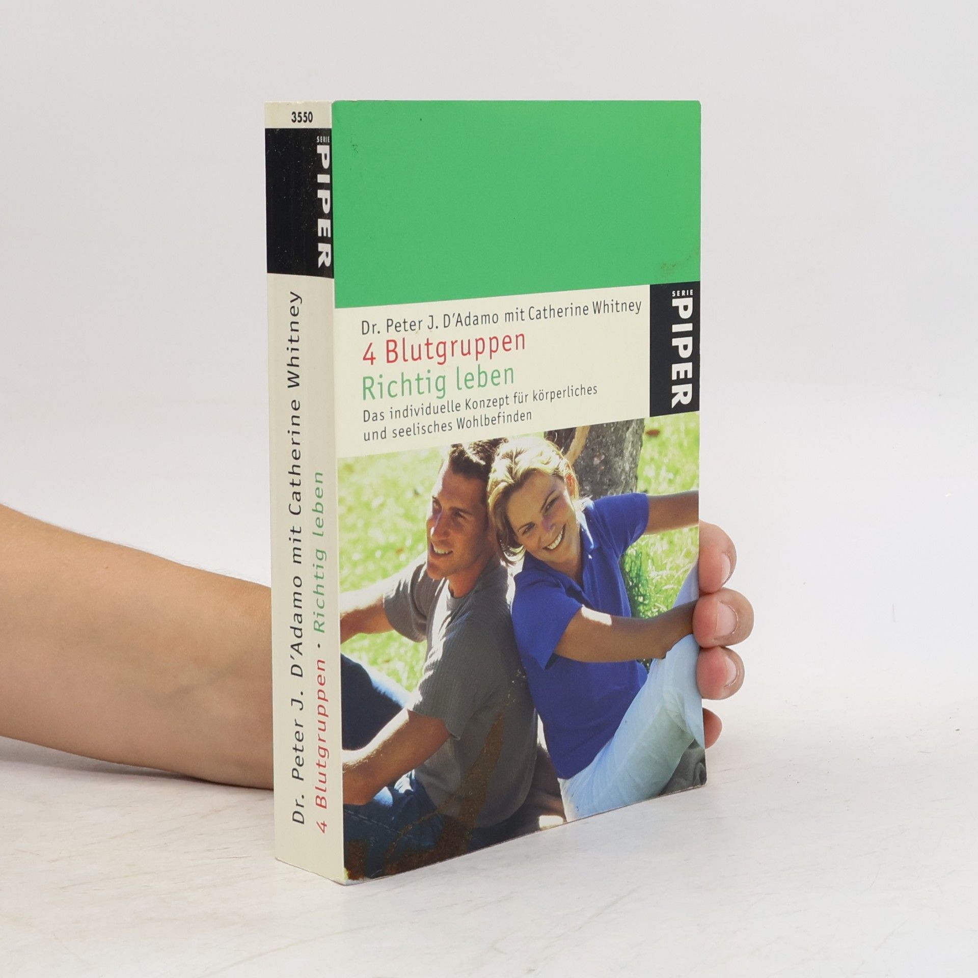 Peter J. D'Adamo 4 Blutgruppen - richtig leben