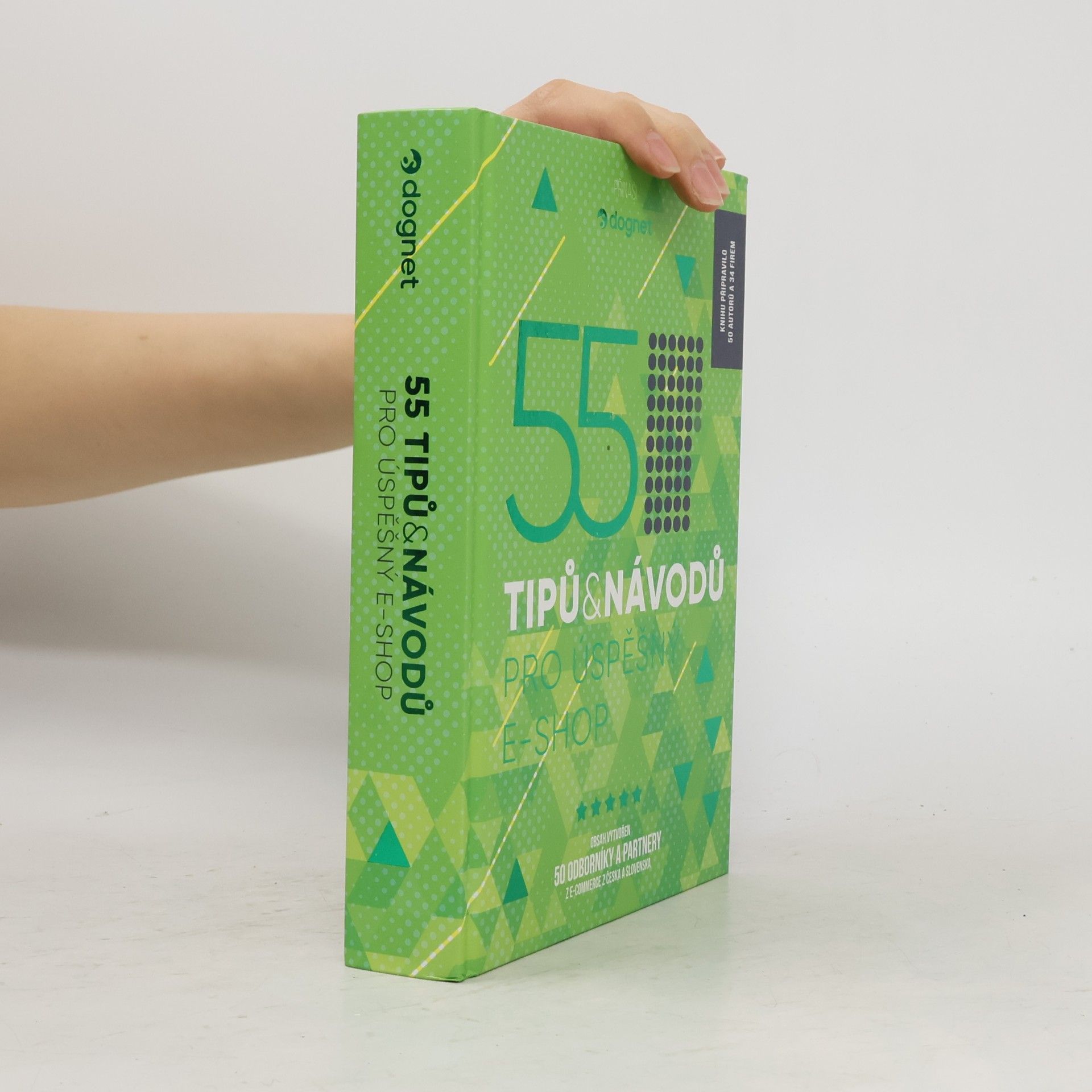 Collectif d'auteurs 55 tipů a návodů pro úspěšný e-shop
