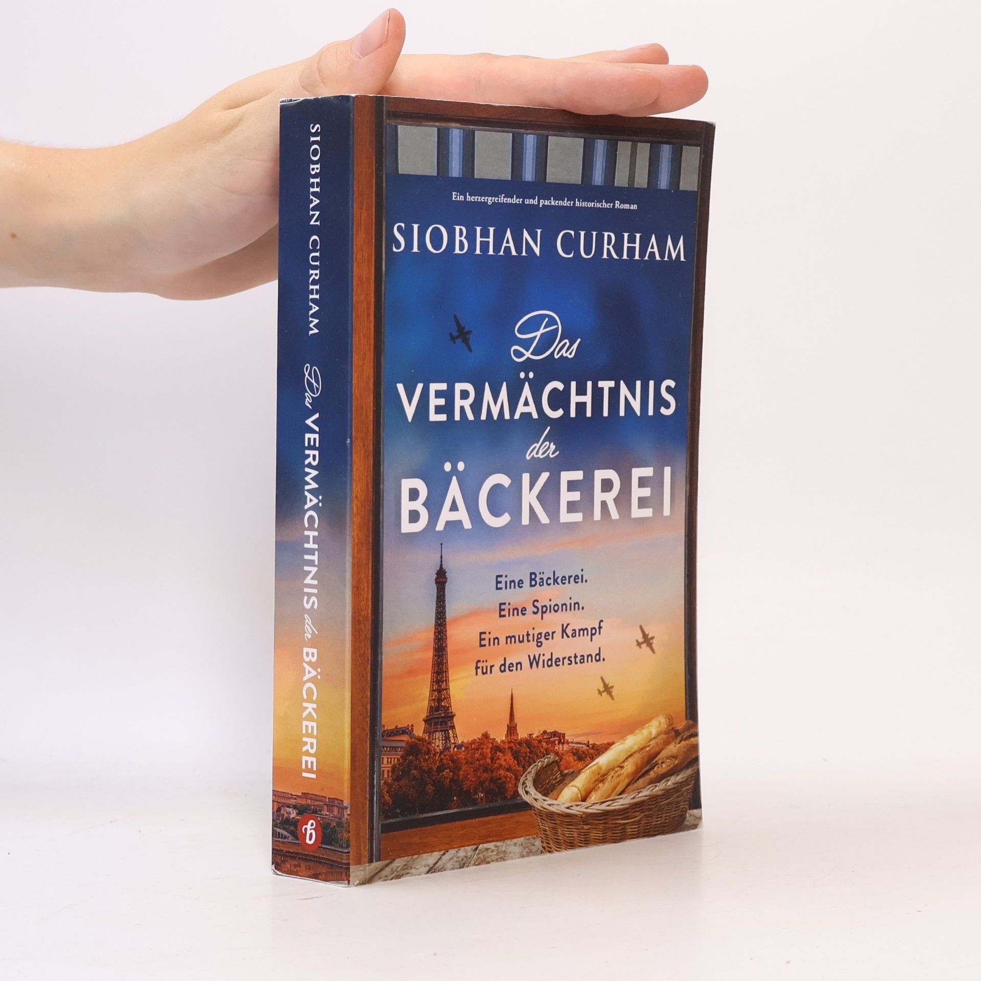 Siobhan Curham Das Vermächtnis der Bäckerei: Ein herzergreifender und packender historischer Roman