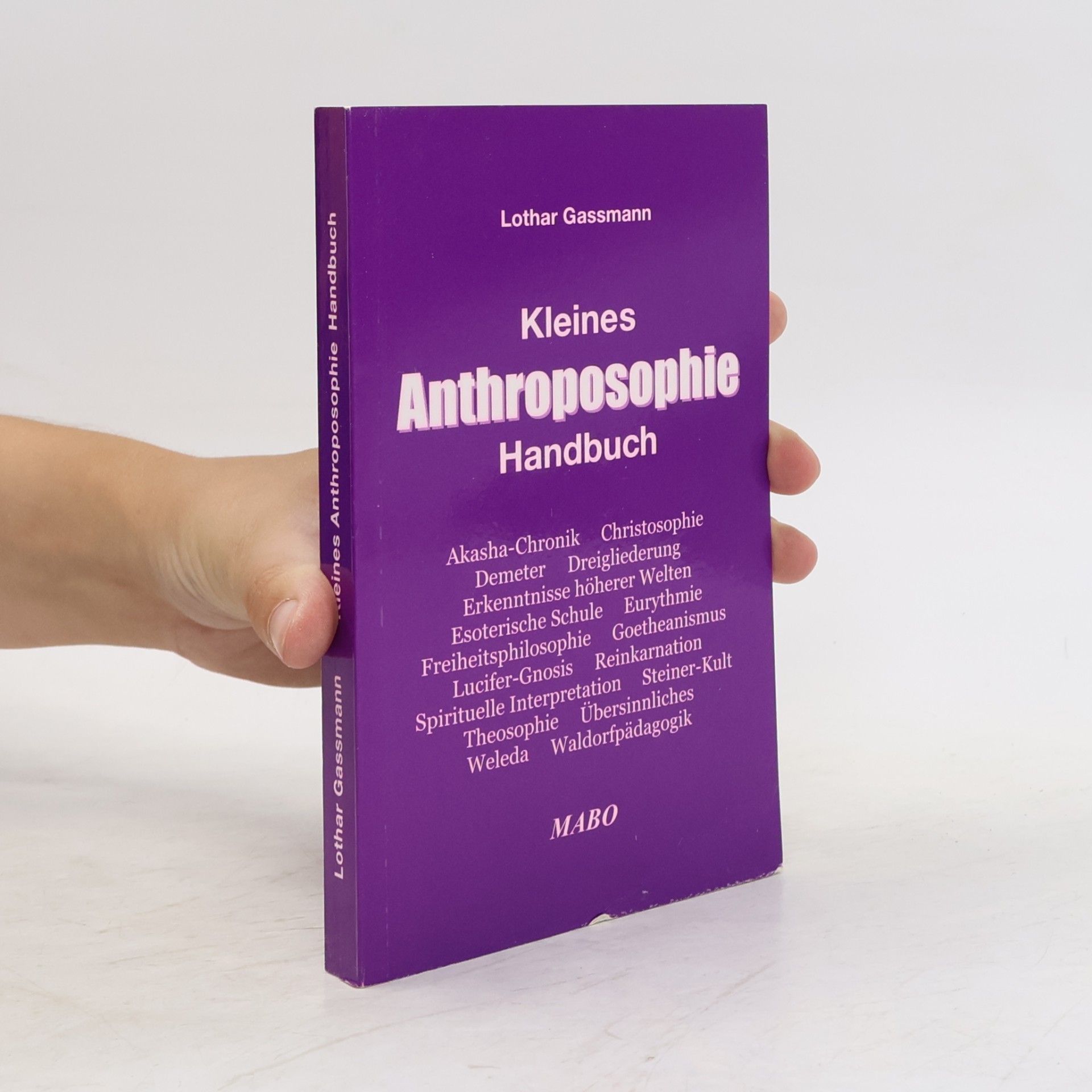 Arbeitsgemeinschaft f. Religiöse Fragen Kleines Anthroposophie-Handbuch