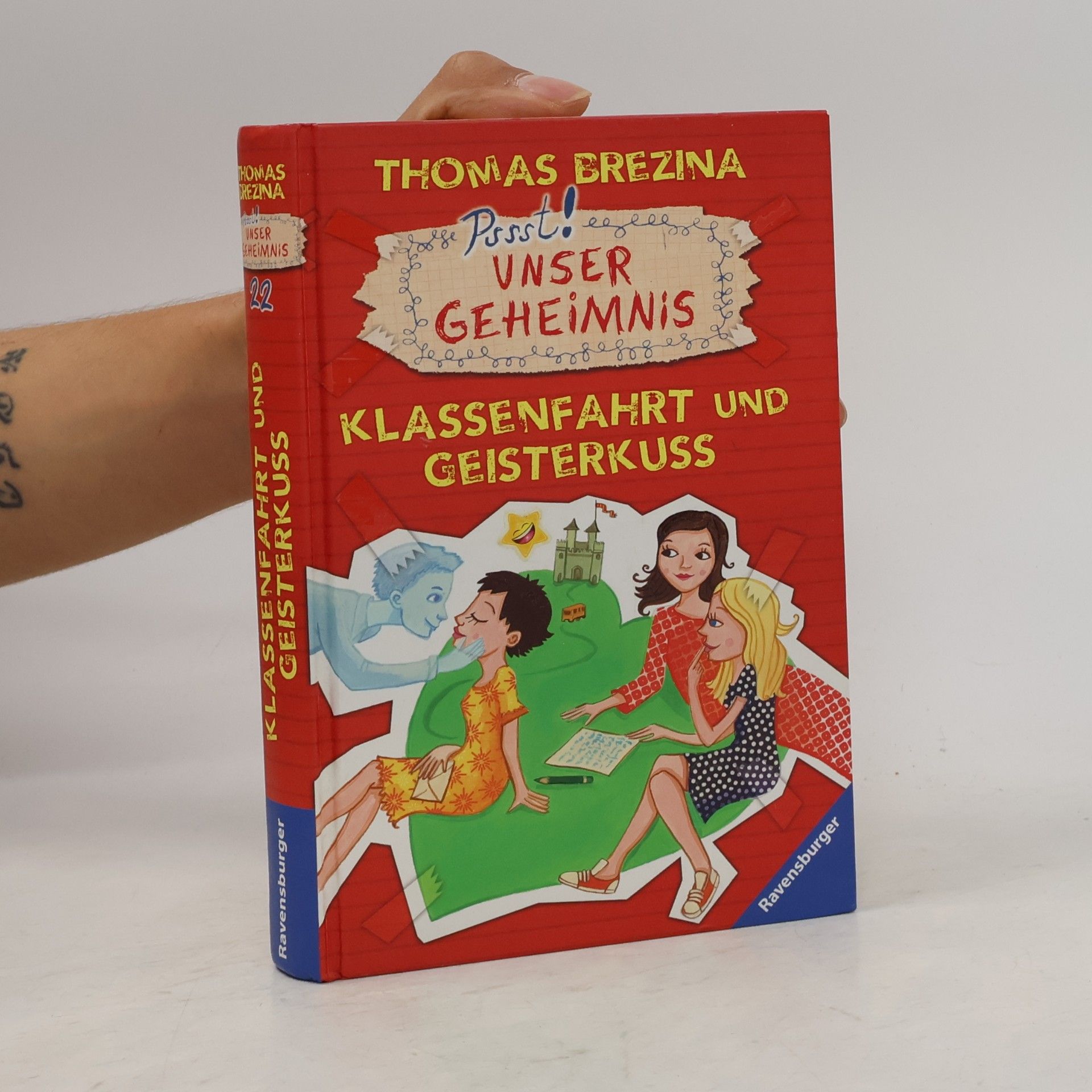 Thomas Brezina Unser Geheimnis 22. Klassenfahrt und Geisterkuss