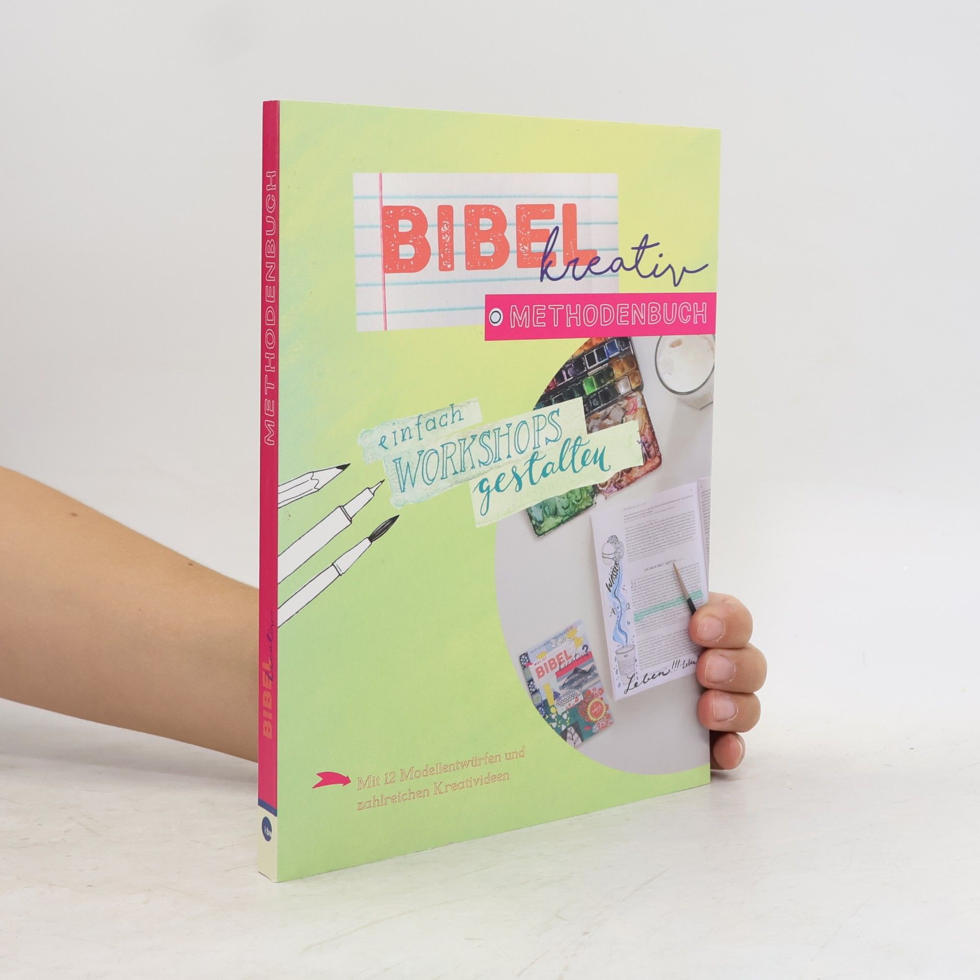 Sonja Pohl Bibel - Methodenbuch