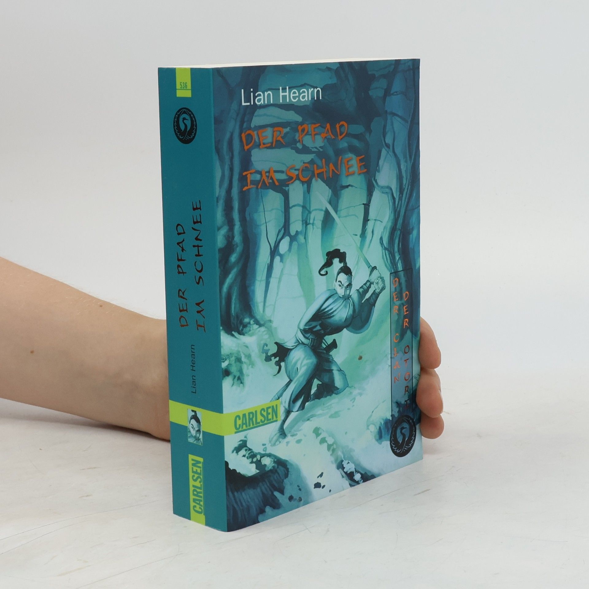 Lian Hearn Der Clan der Otori 2. Der Pfad im Schnee
