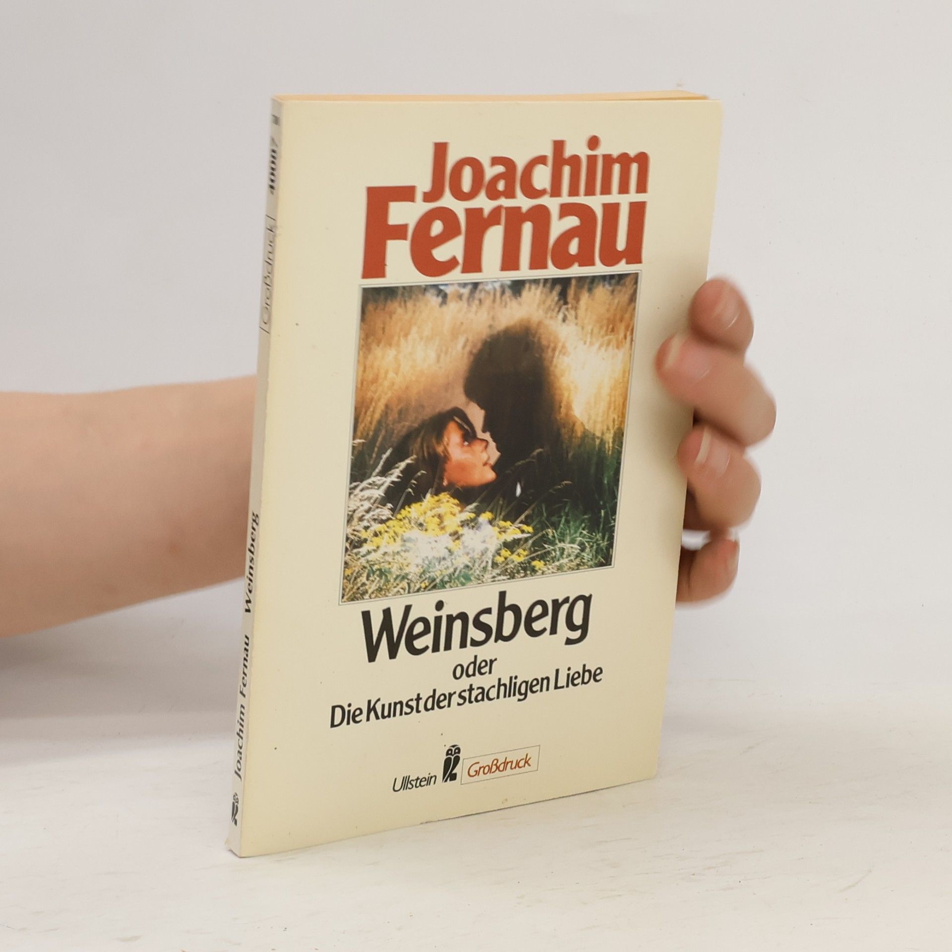 Joachim Fernau Weinsberg oder die Kunst der stachligen Liebe
