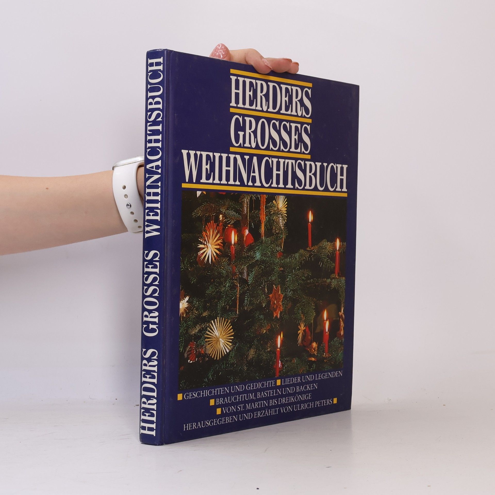 Ulrich Peters Herders grosses Weihnachtsbuch