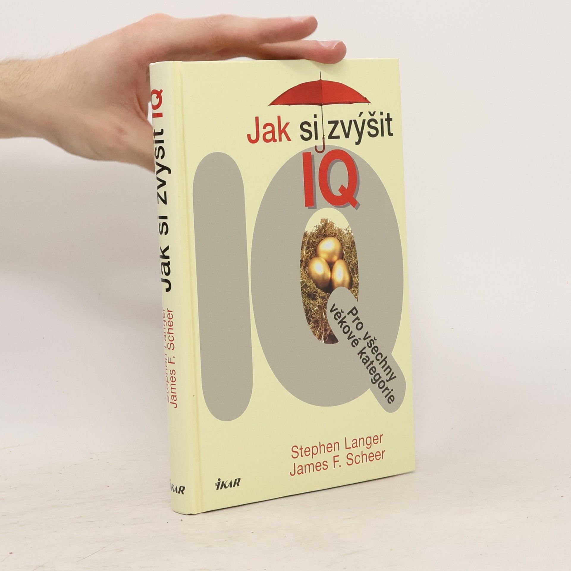Jak si zvýšit IQ : pro všechny věkové kategorie