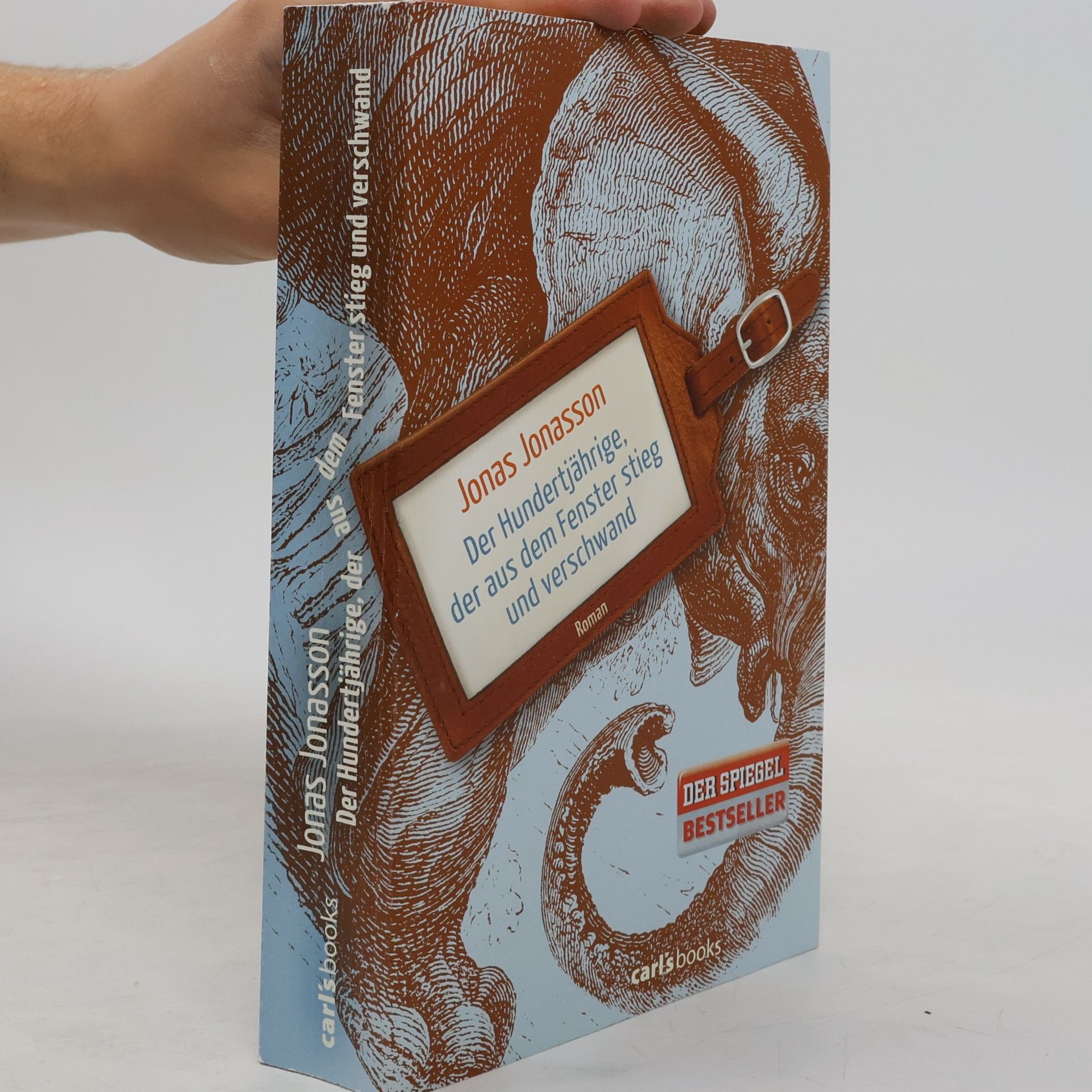 Jonas Jonasson Der Hundertjährige, der aus dem Fenster stieg und verschwand