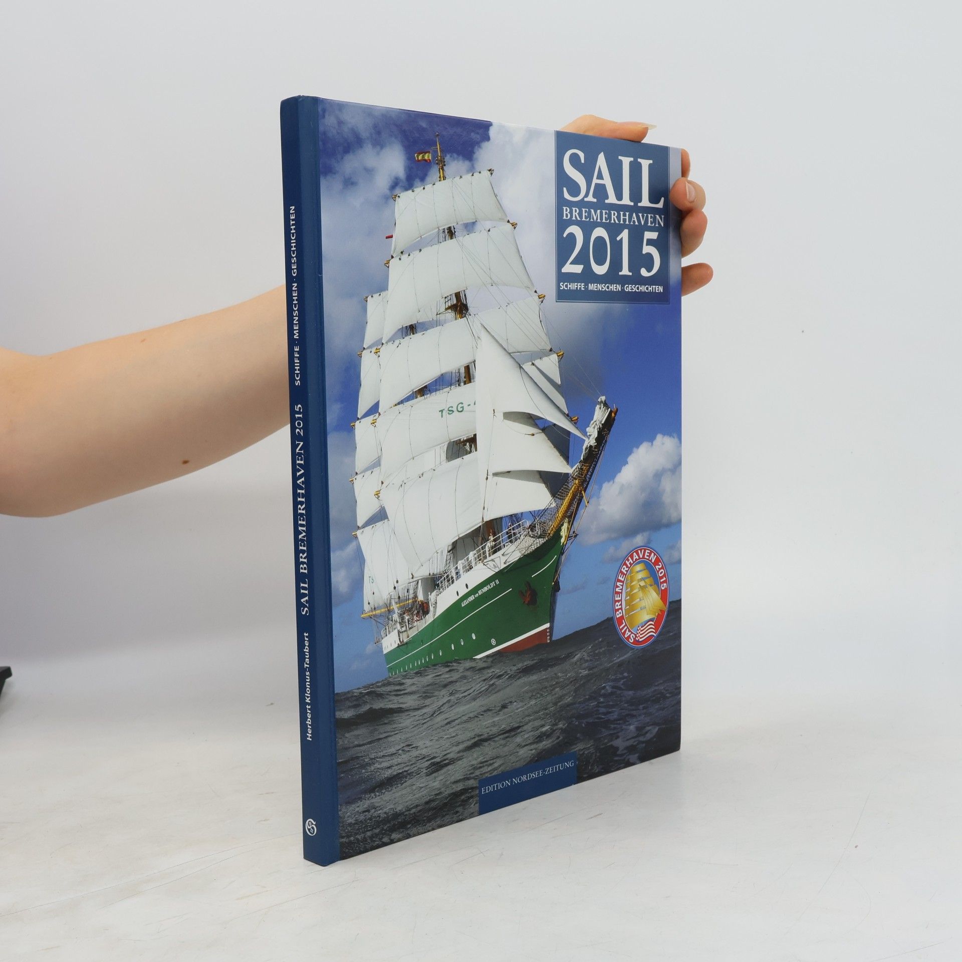 Herbert Klonus Taubert Sail 2015 Bremerhaven