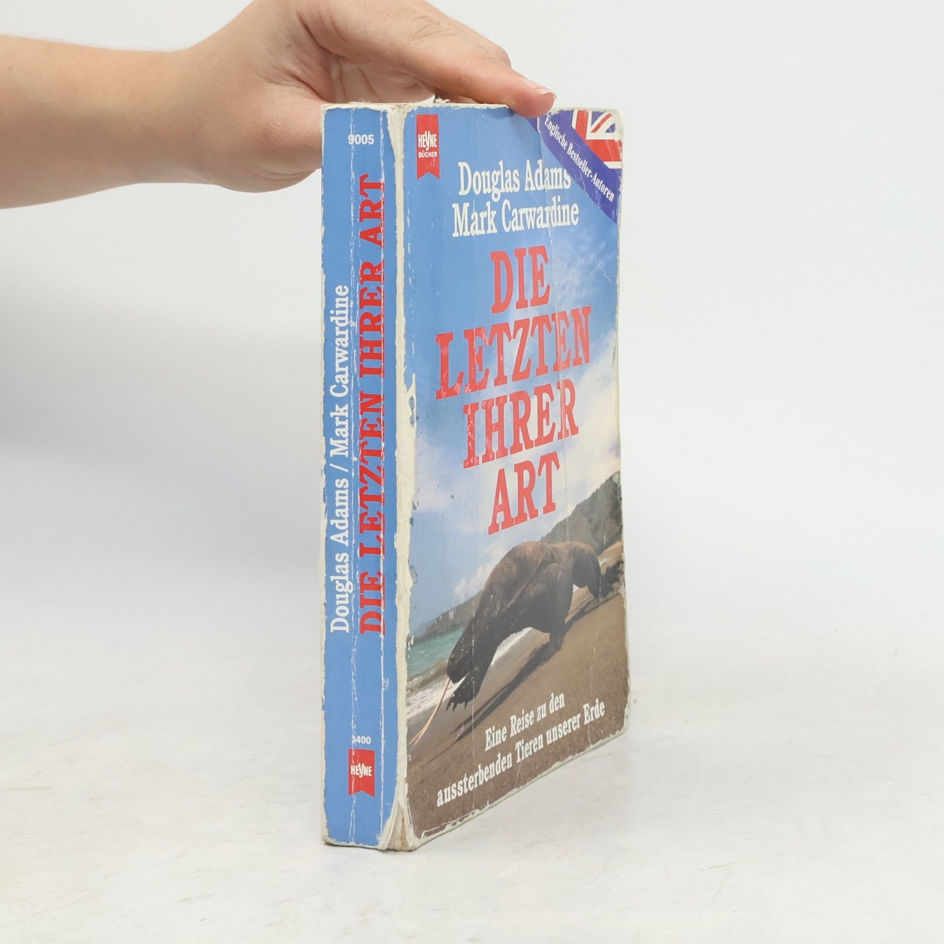 Douglas Adams Die Letzten ihrer Art. Eine Reise zu den aussterbenden Tieren unserer Erde