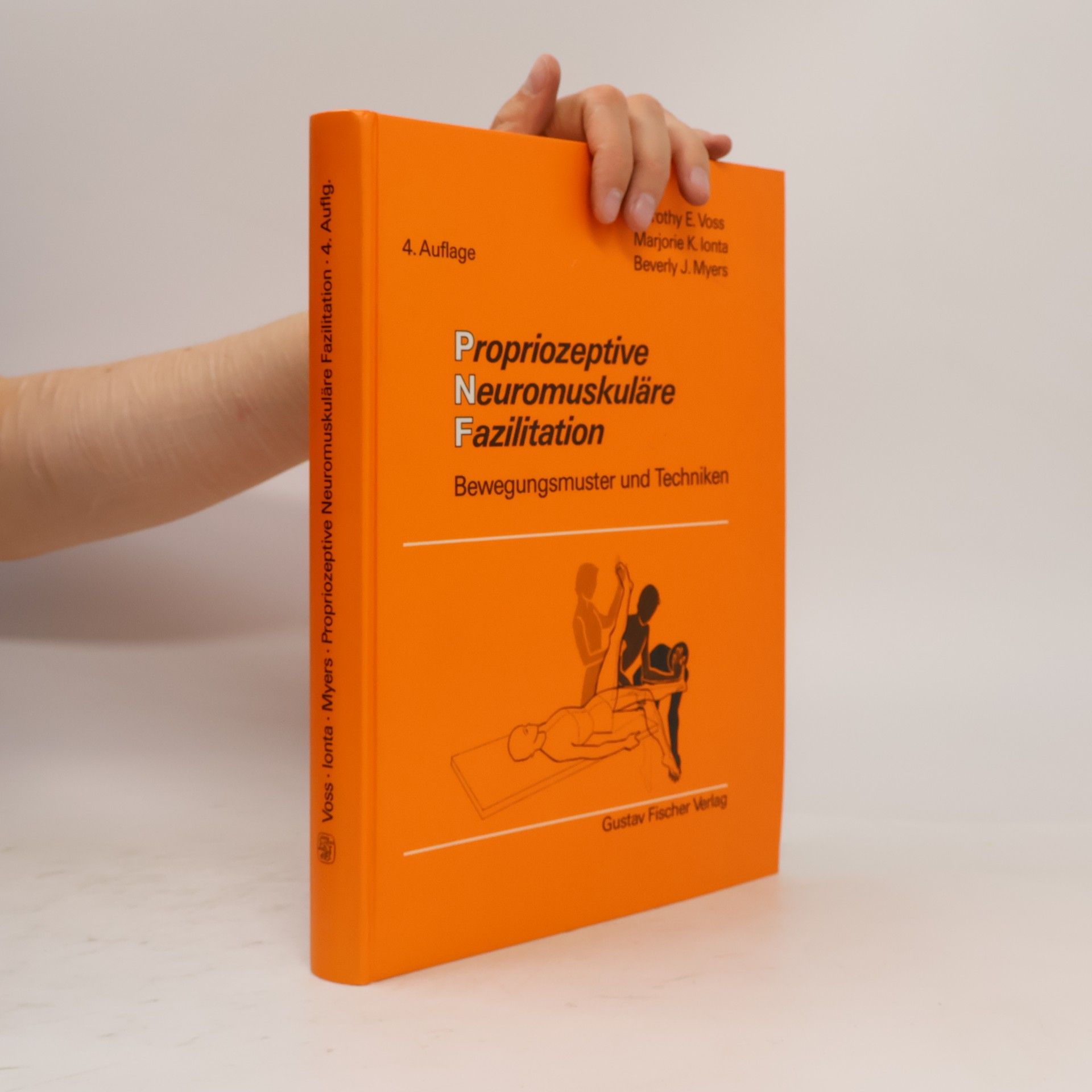 Dorothy E. Voss Propriozeptive neuromuskuläre Fazilitation