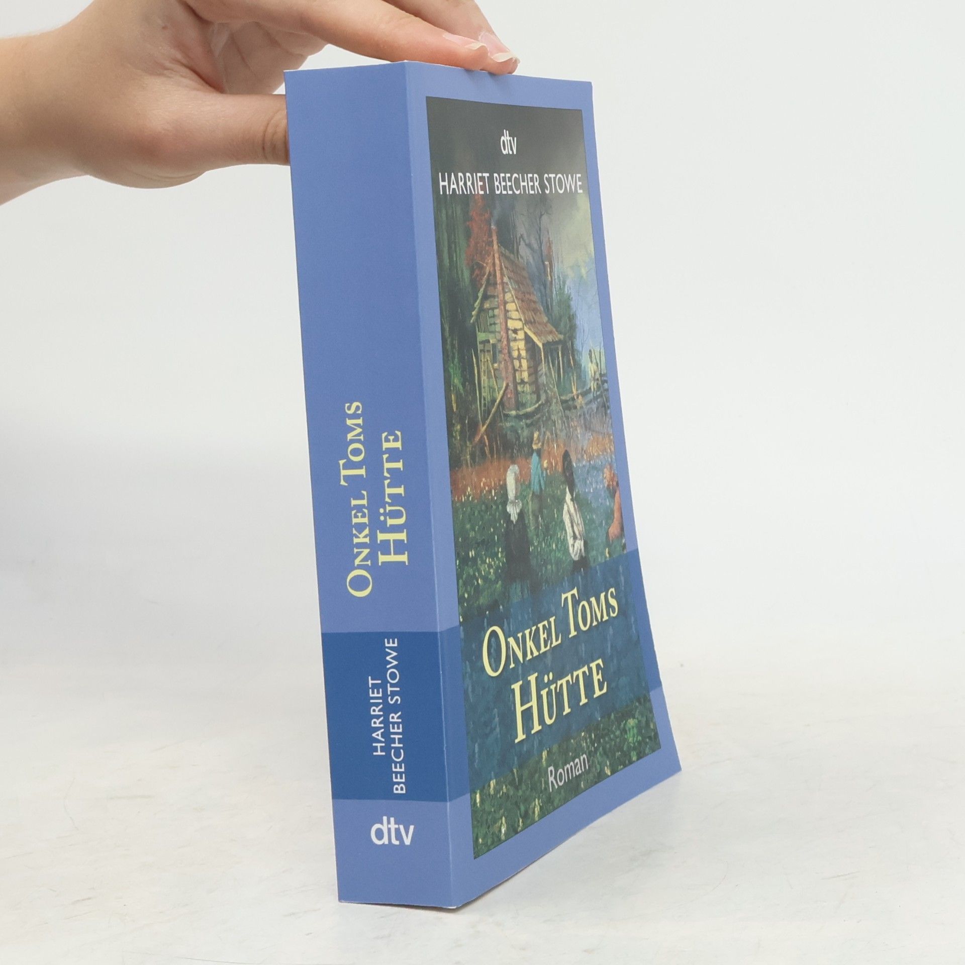 Harriet Beecher Stowe Onkel Toms Hütte