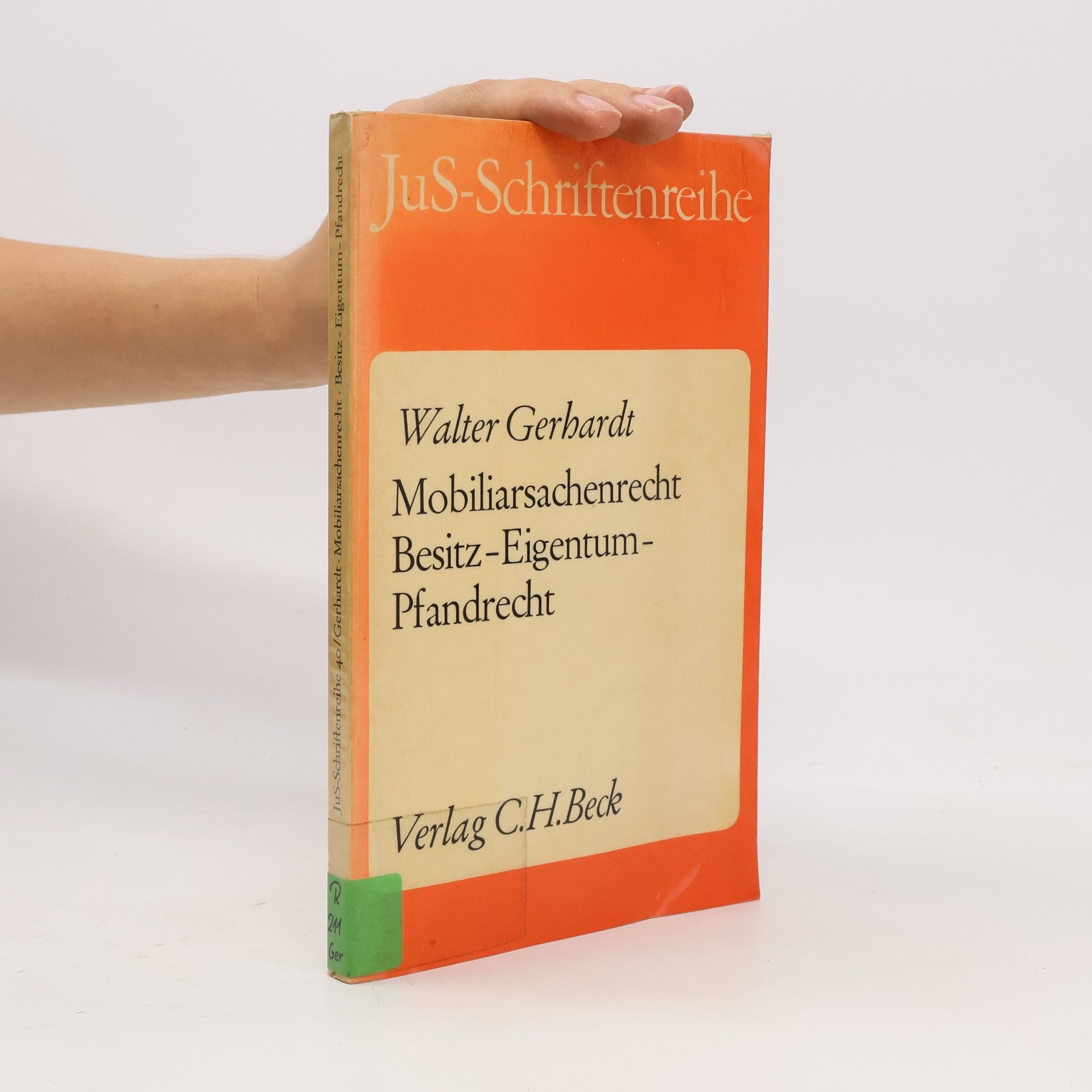 Schriftenreihe der Juristischen Schulung - 40: Mobiliarsachenrecht