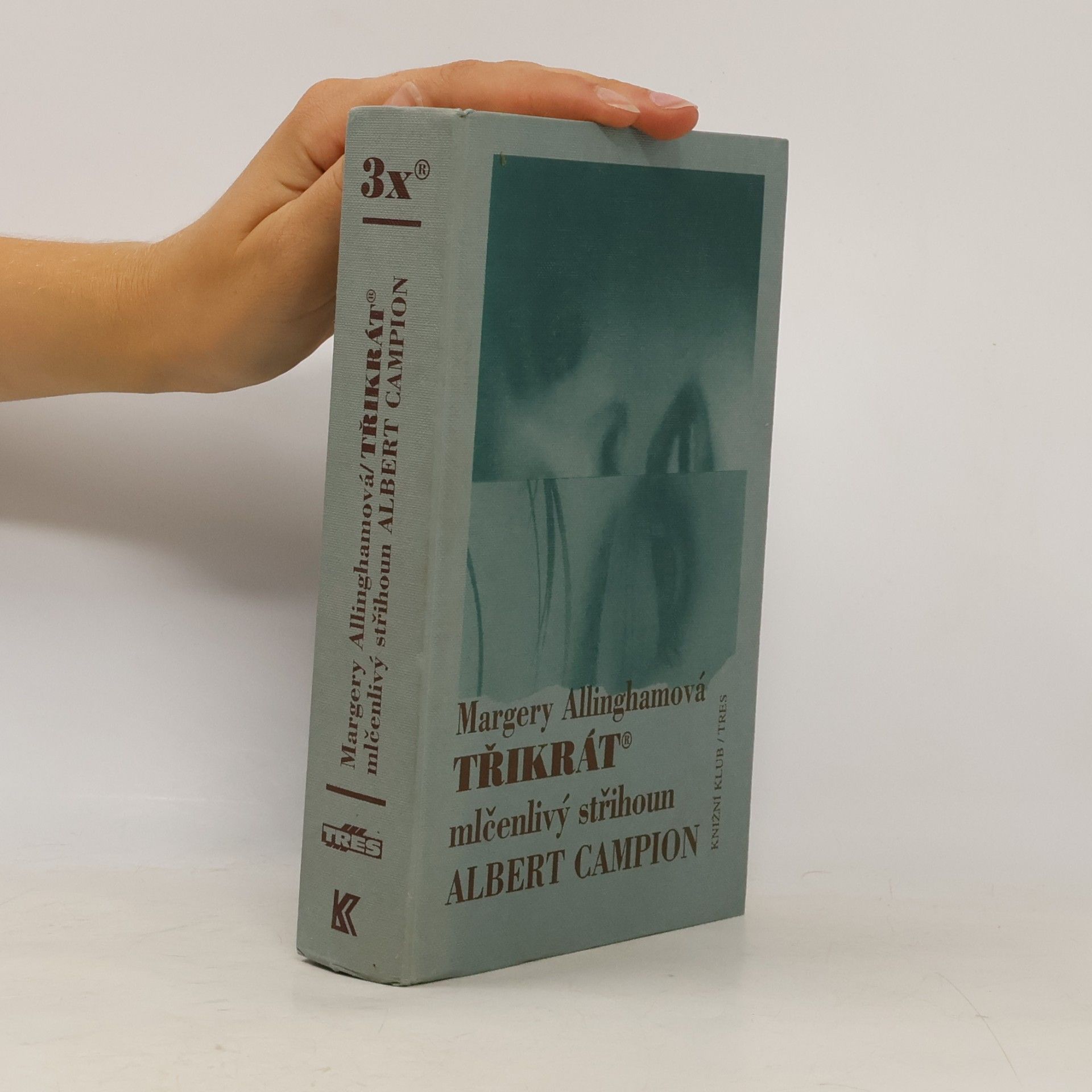Margery Allingham Třikrát mlčenlivý střihoun Albert Campion