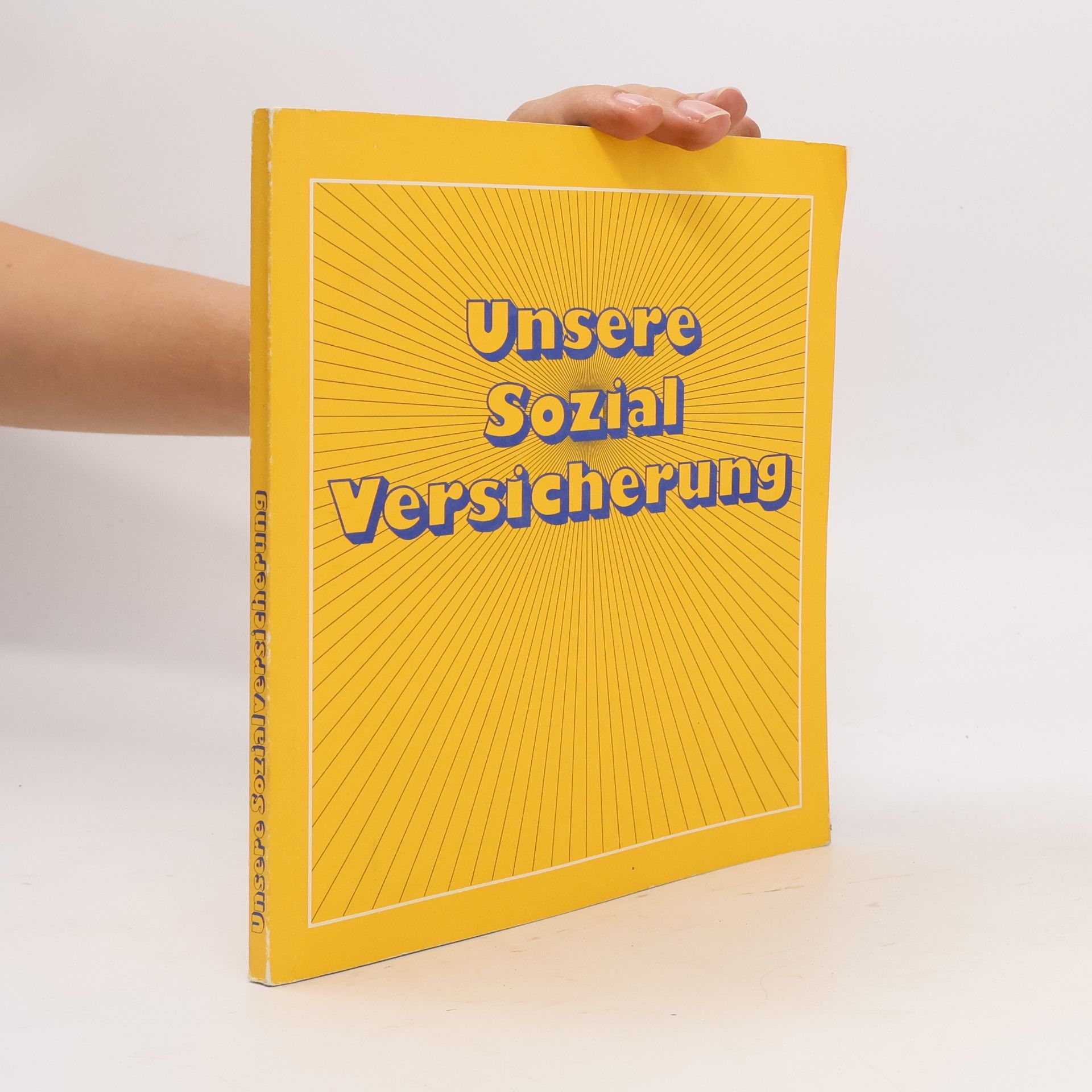Various authors Unsere Sozial Versicherung