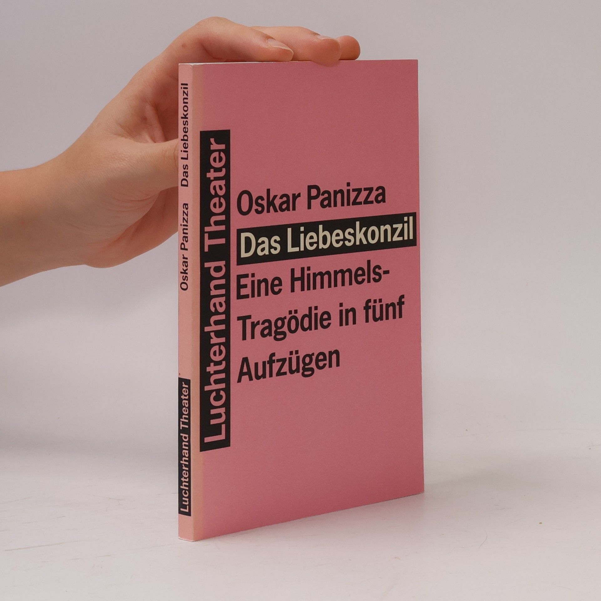 Oskar Panizza Das Liebeskonzil
