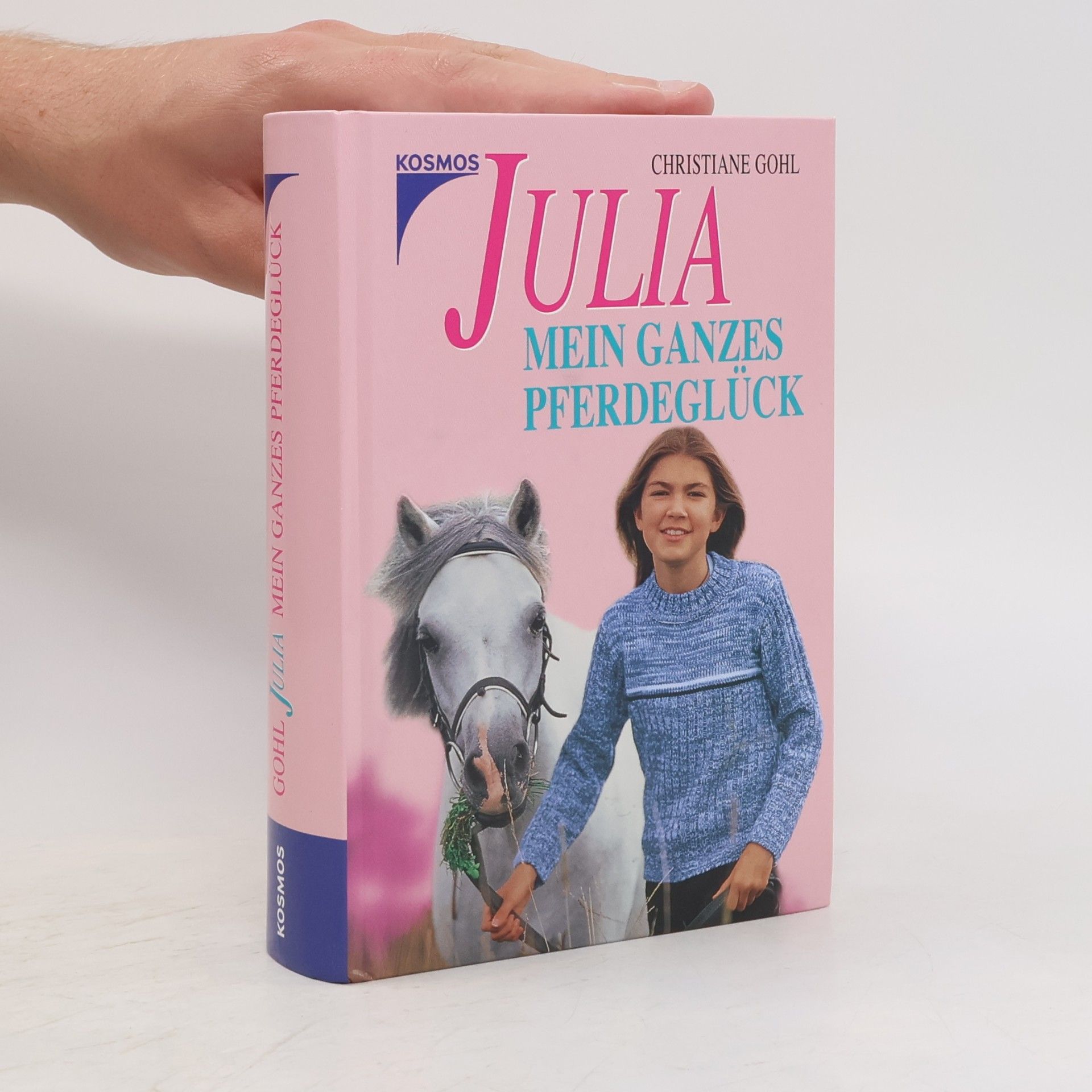 Christiane Gohl Julia - mein ganzes Pferdeglück