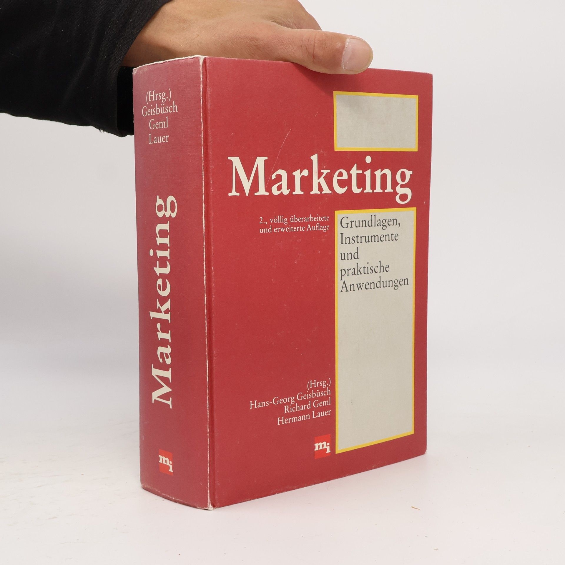Richard Geml Marketing - 2., völlig überarbeitete und erweiterte Auflage