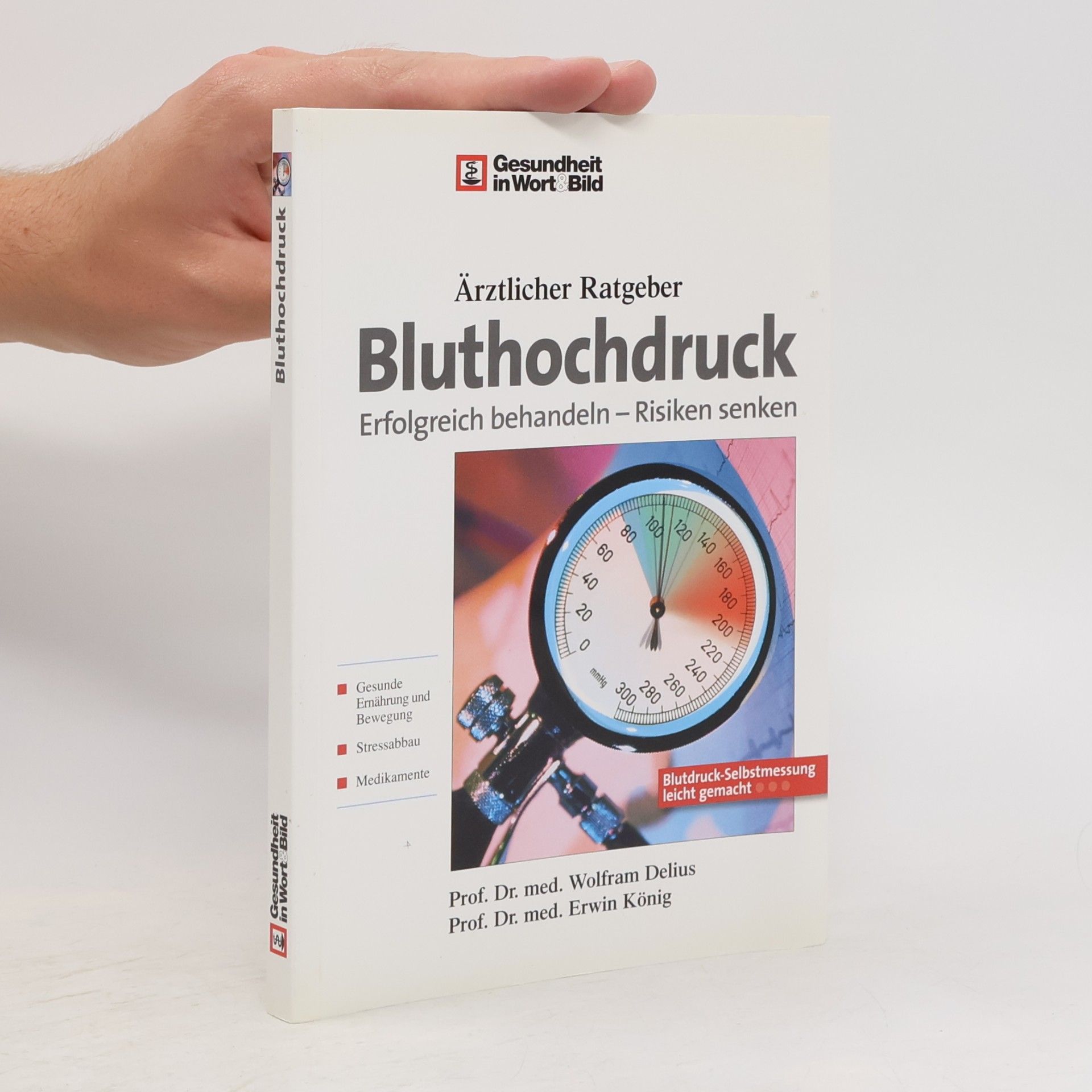 Various authors Bluthochdruck: Ärztlicher Ratgeber – Erfolgreich behandeln – Risiken senken