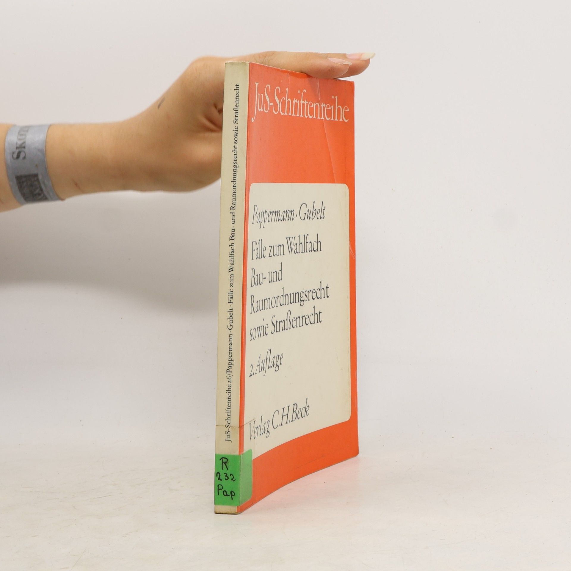 Schriftenreihe der Juristischen Schulung - 26: Fälle zum Wahlfach Bau- und Raumordnungsrecht sowie Straßenrecht - 2. Auflage