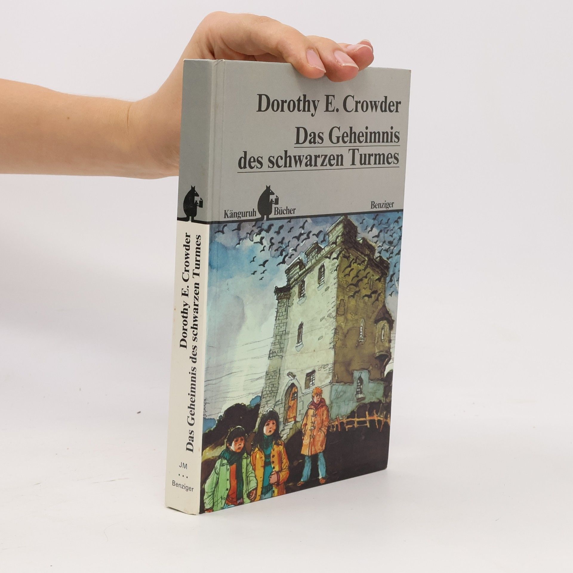 Dorothy E. Crowder Das Geheimnis des schwarzen Turmes