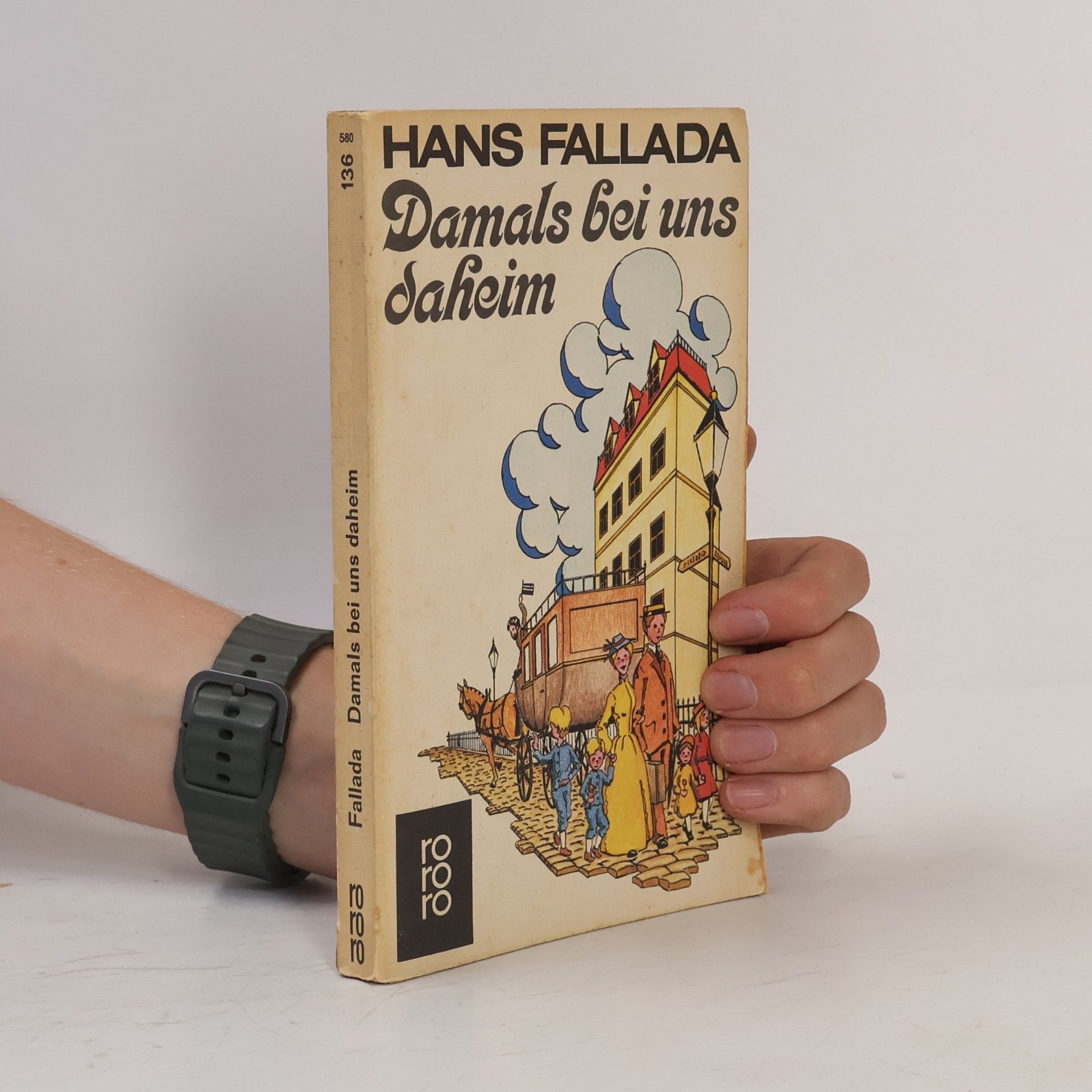 Hans Fallada Damals bei uns daheim