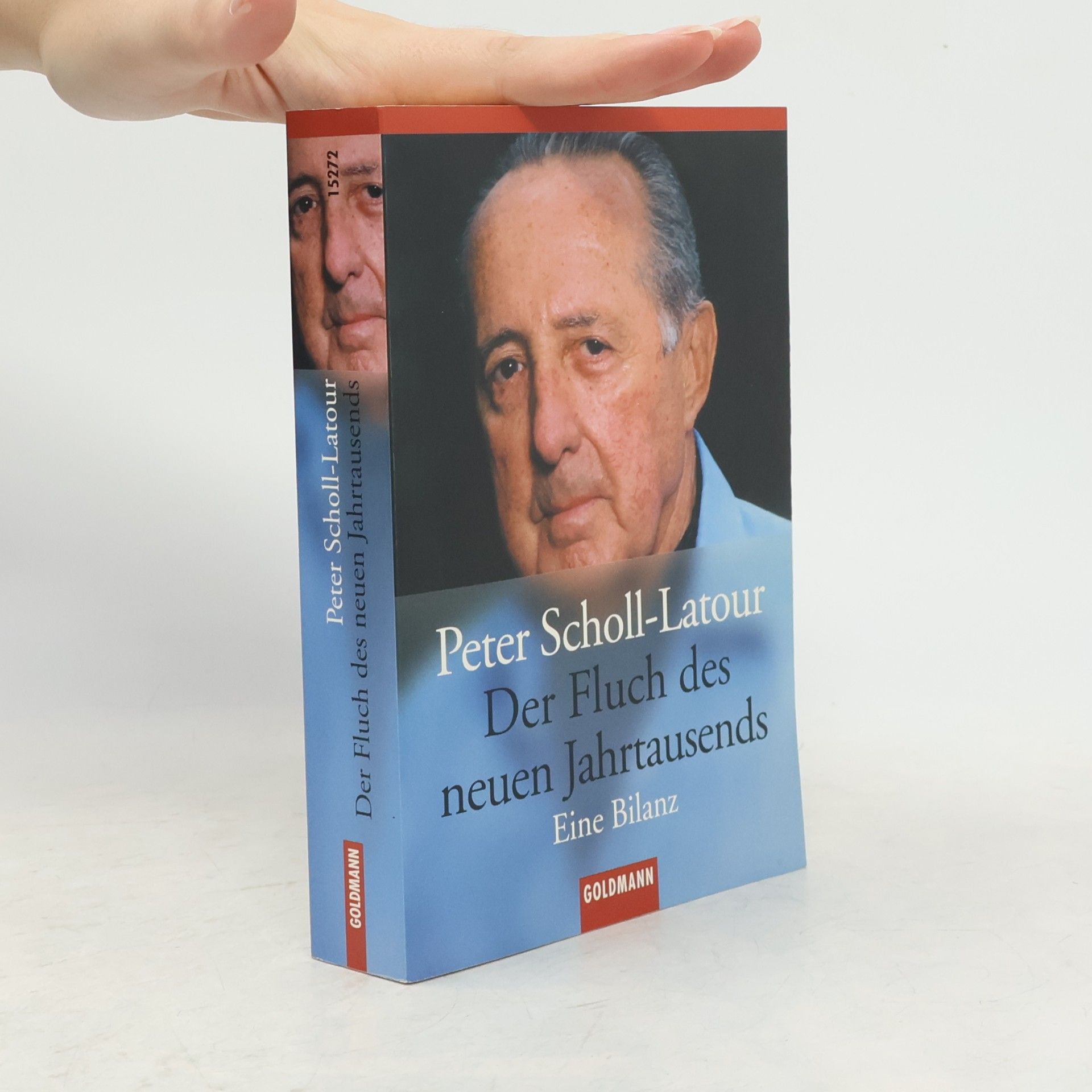 Peter Scholl-Latour Der Fluch des neuen Jahrtausends