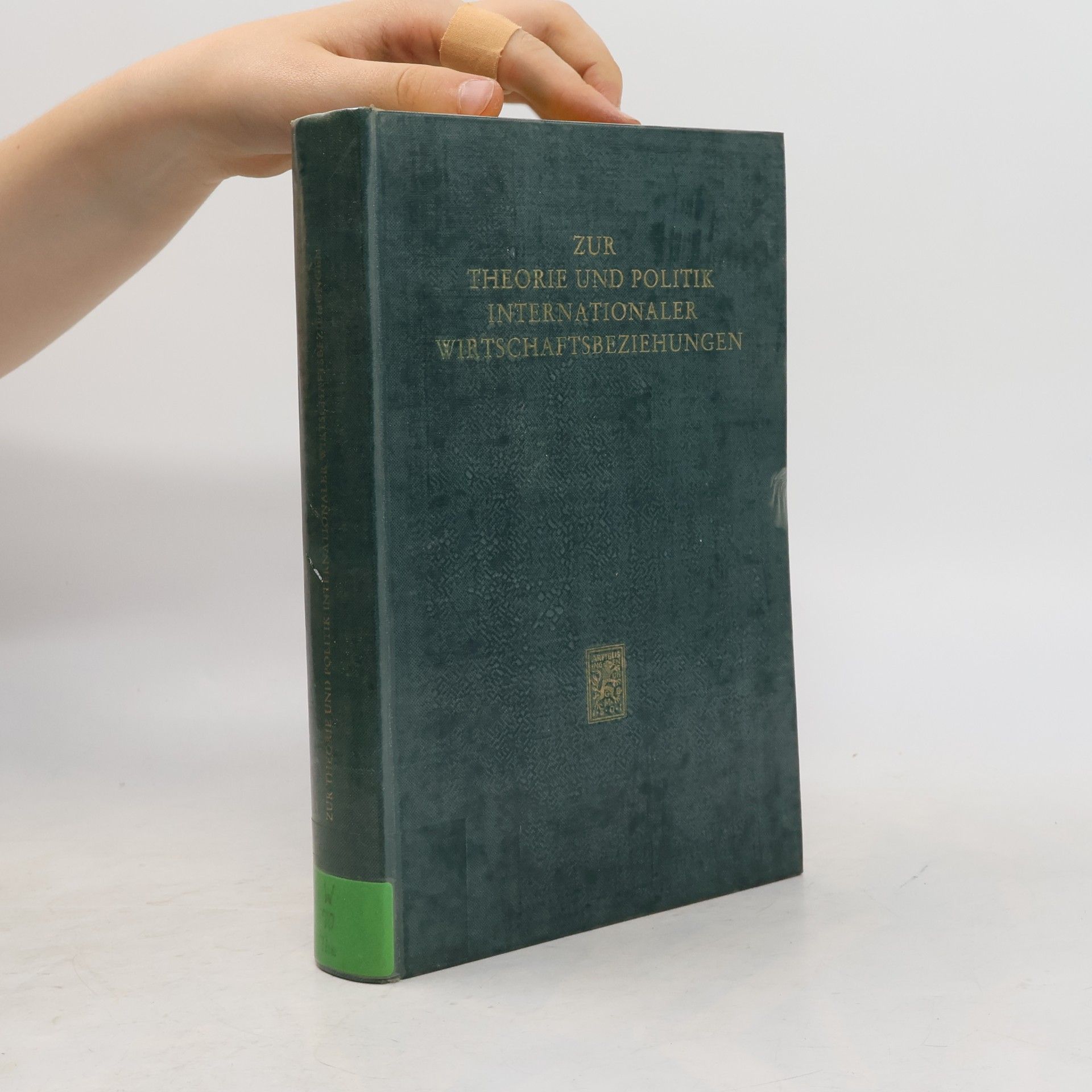 Various authors Zur Theorie und Politik internationaler Wirtschaftsbeziehungen
