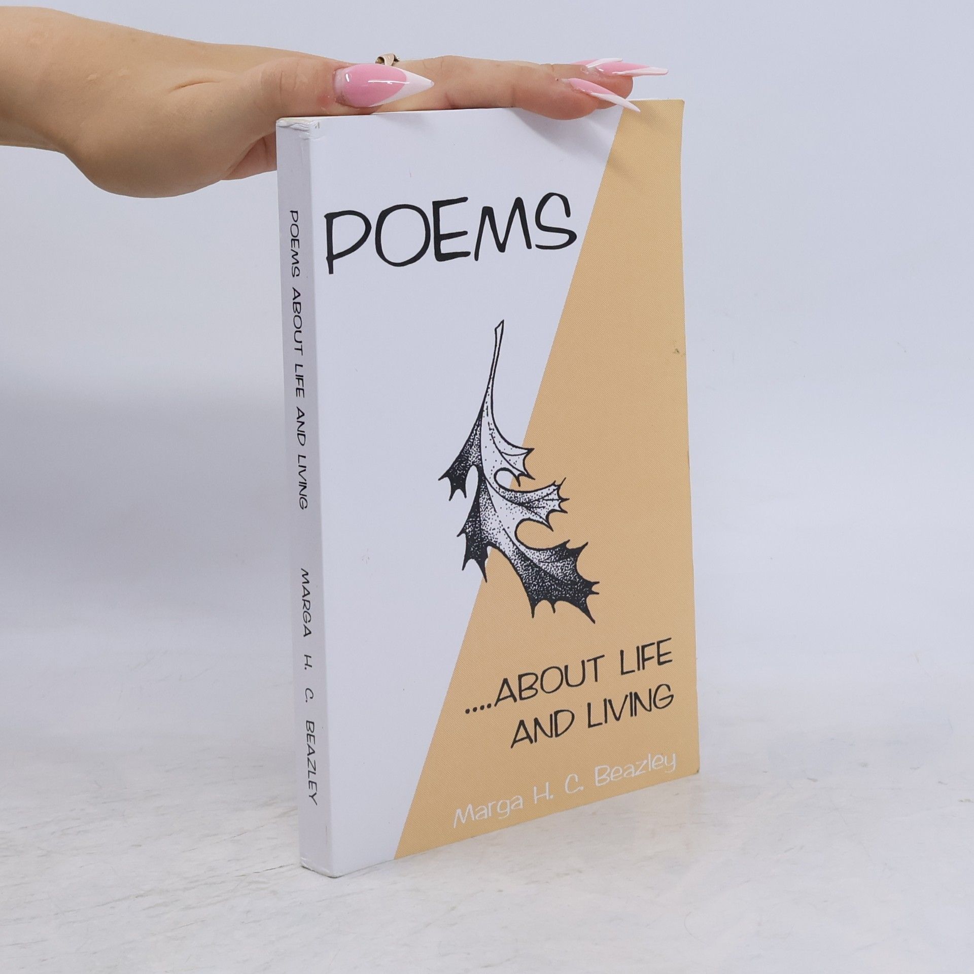 Marga H. C. Beazley Poems About Life And Living