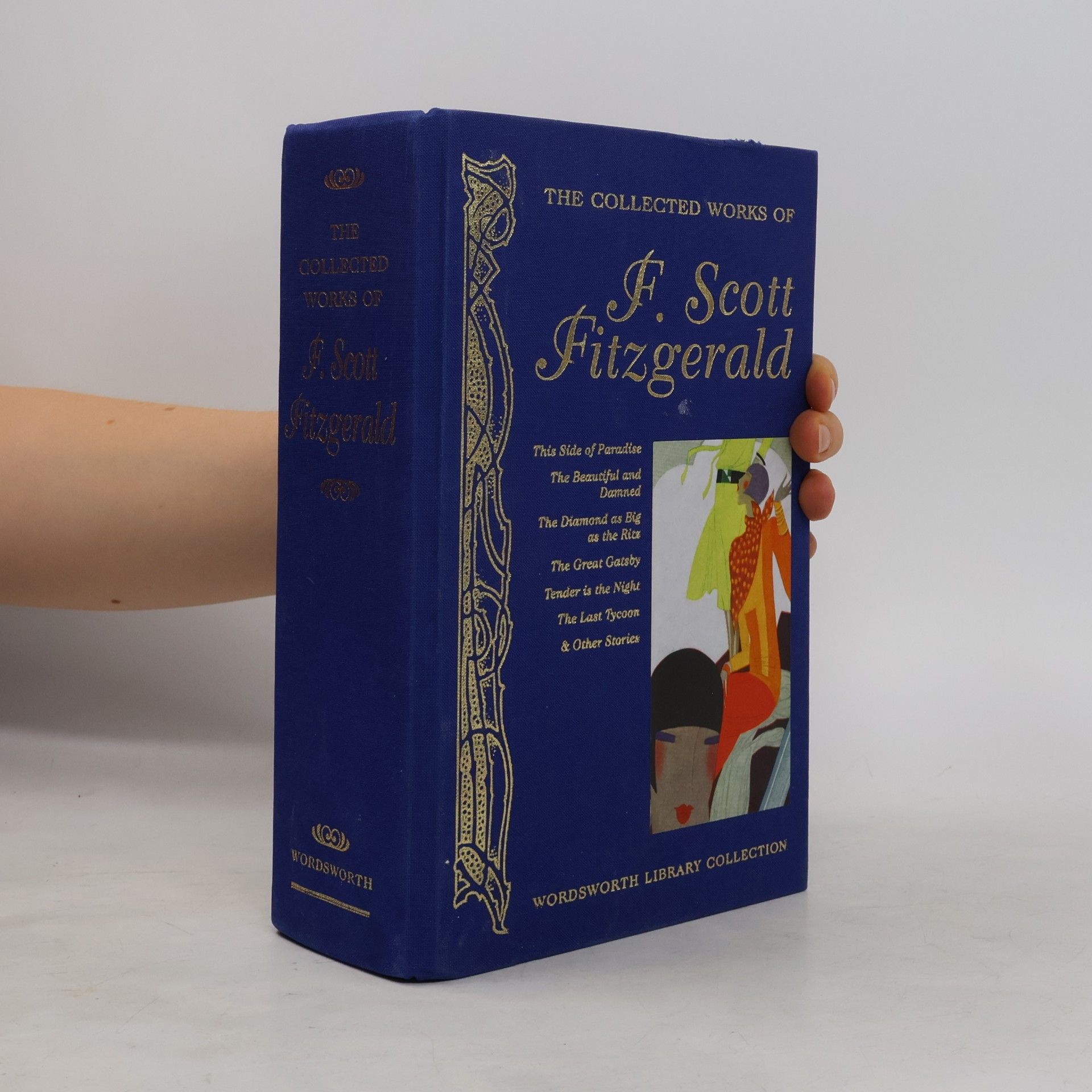 F. Scott Fitzgerald The Collected Works of F. Scott Fitzgerald