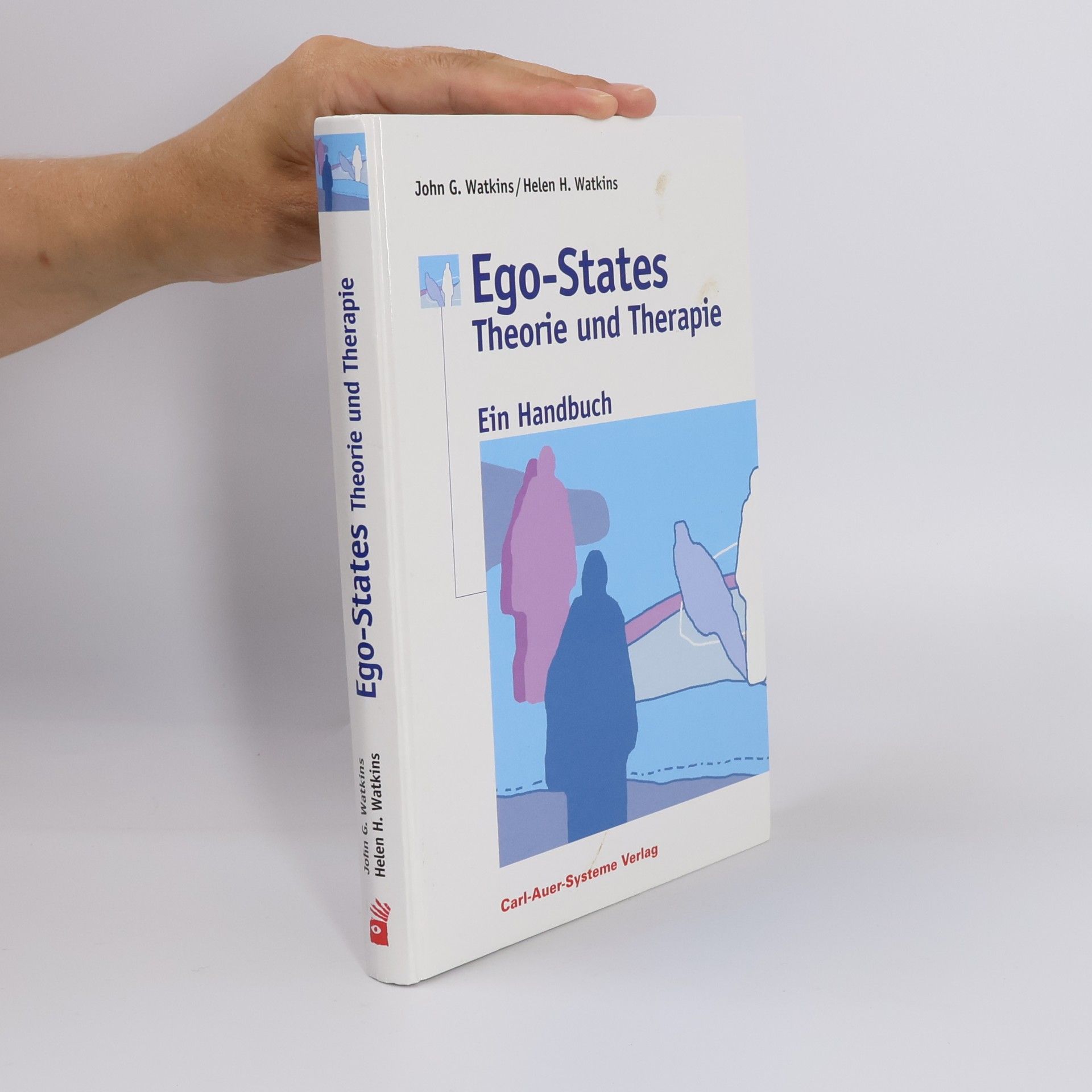 John G. Watkins Ego states - Theorie und Therapie