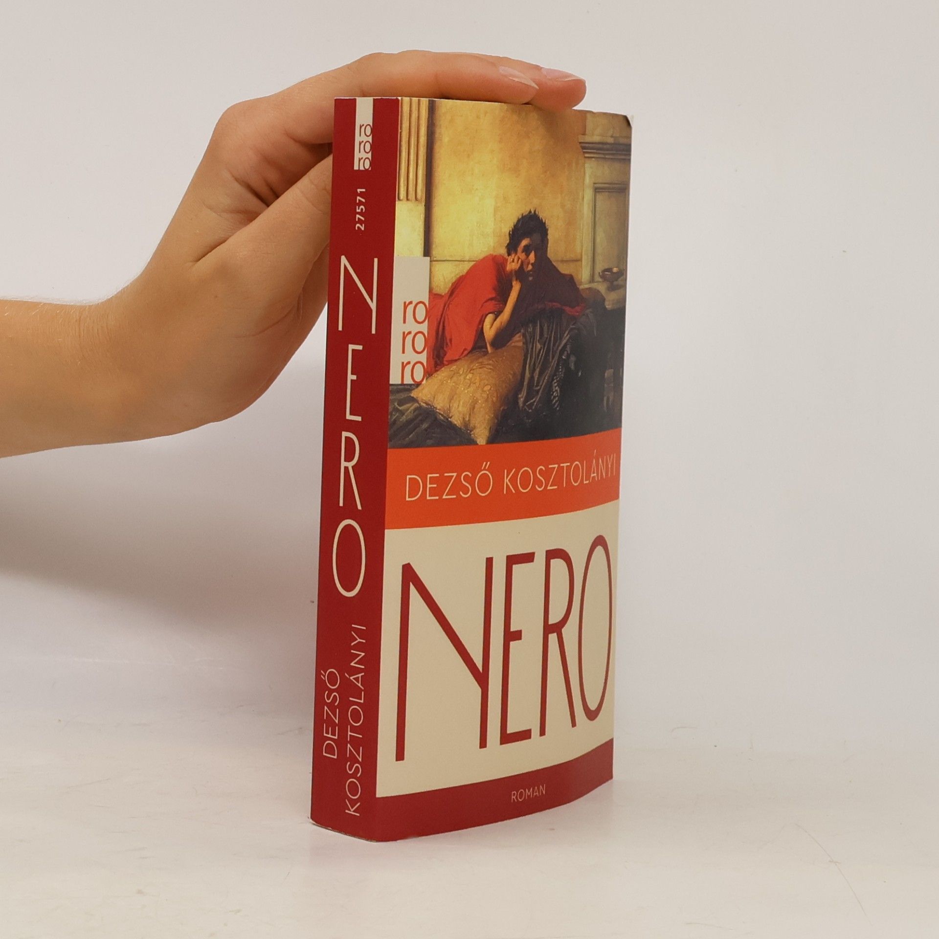 Dezső Kosztolányi Nero, der blutige Dichter