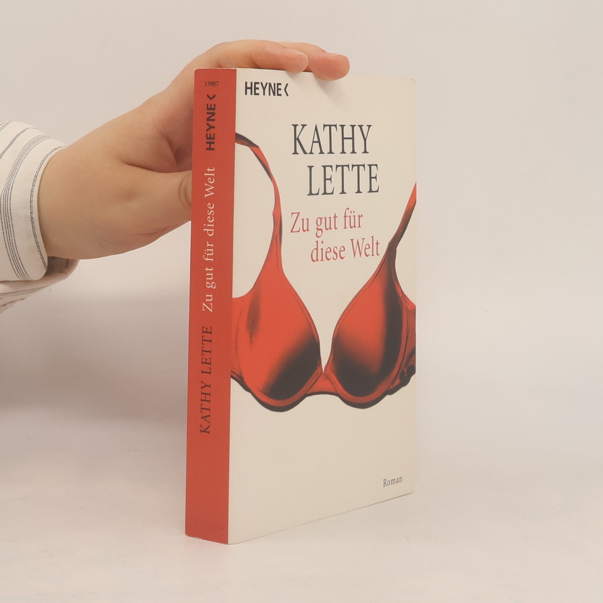 Kathy Lette Zu gut für diese Welt