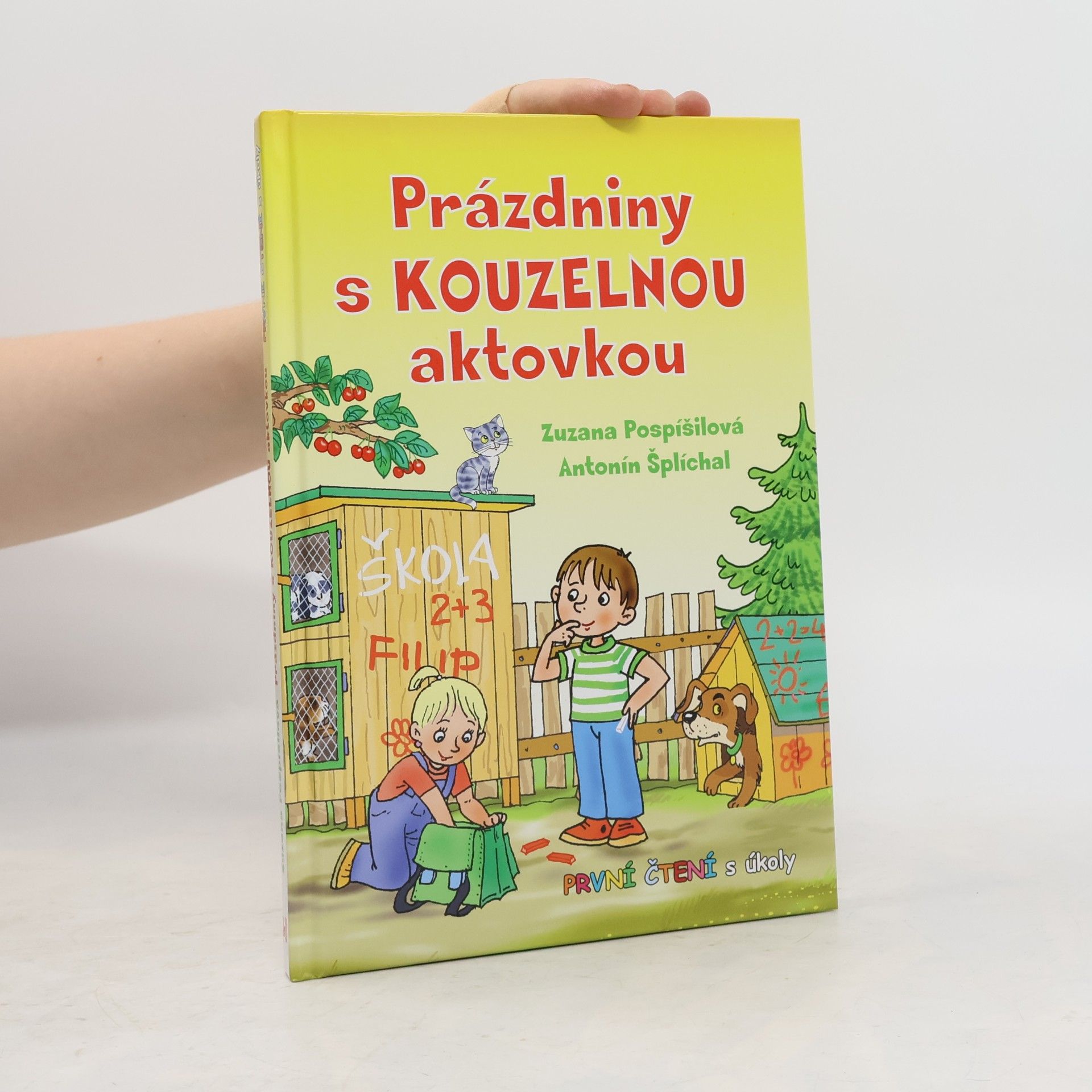 Zuzana Pospíšilová Prázdniny s kouzelnou aktovkou - První čtení s úkoly