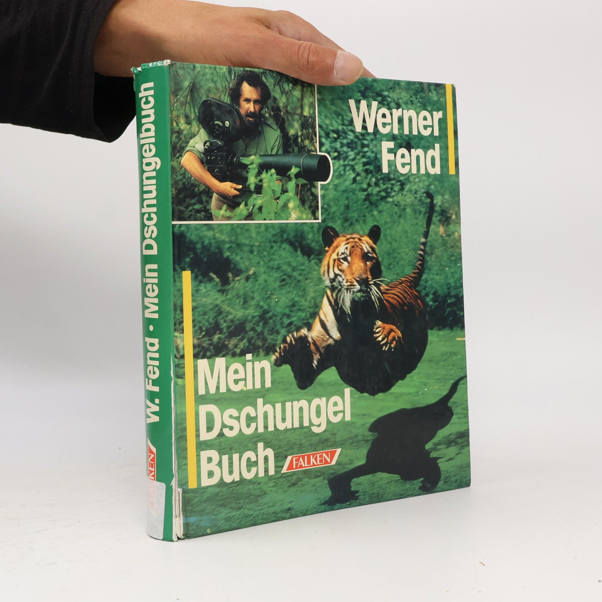 Werner Fend Mein Dschungelbuch