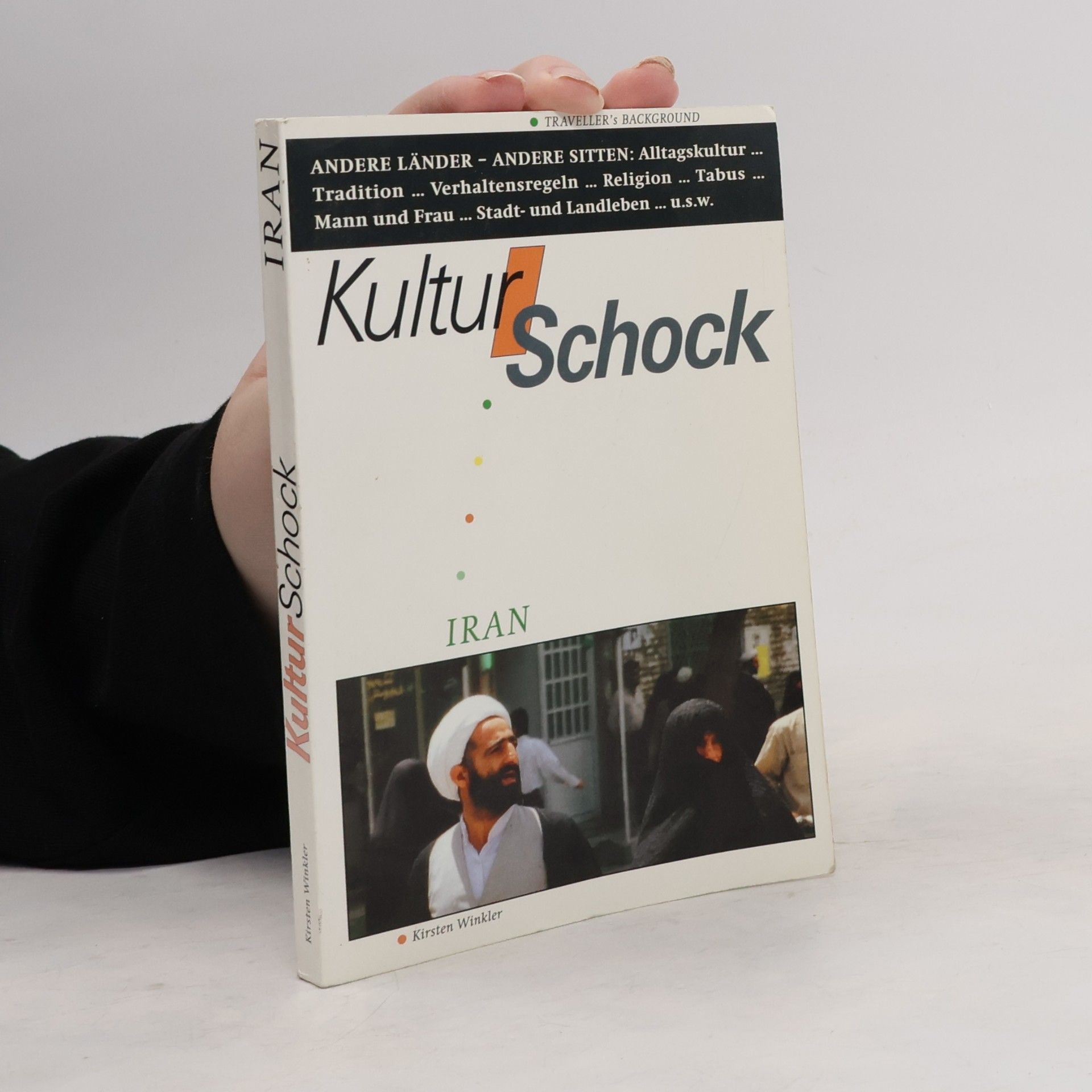 Kirsten Winkler Kulturschock Iran