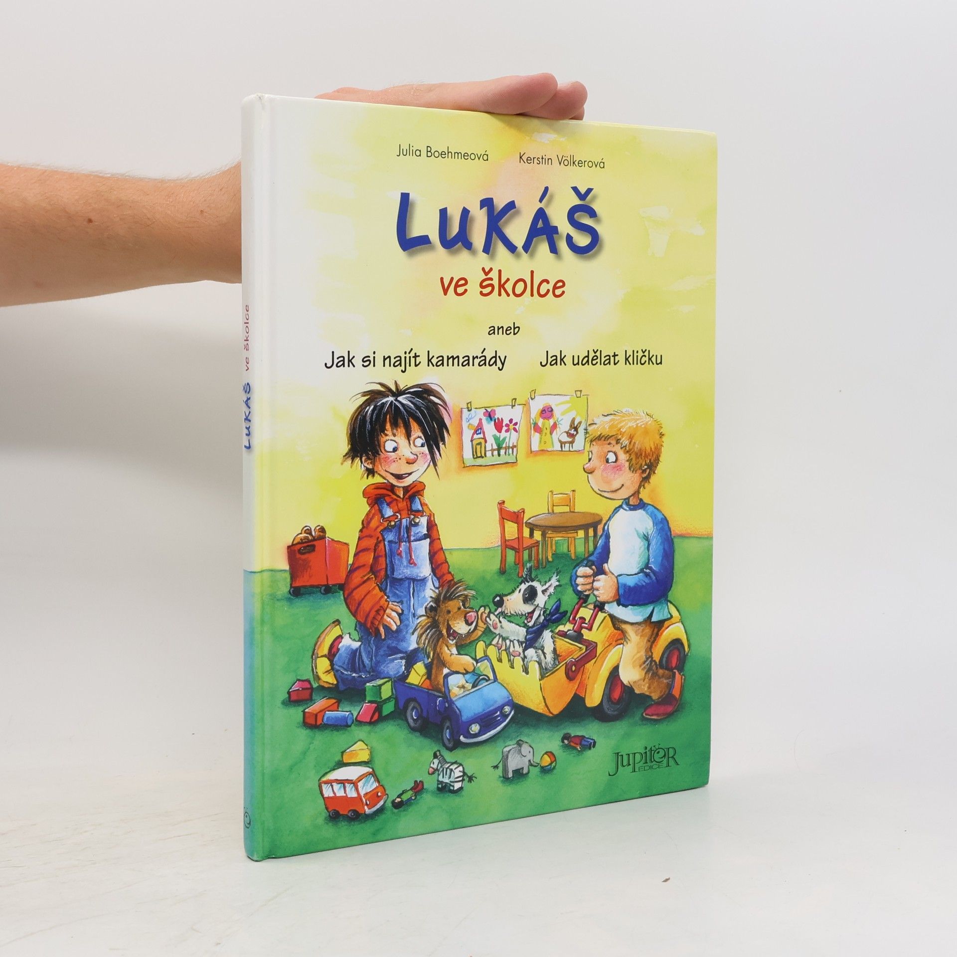 Lukáš ve školce aneb jak si najít kamarády, jak udělat kličku