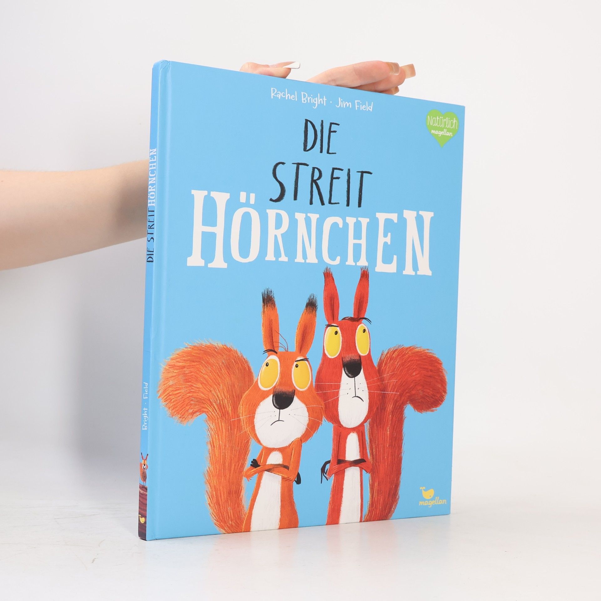 Rachel Bright Die Streithörnchen