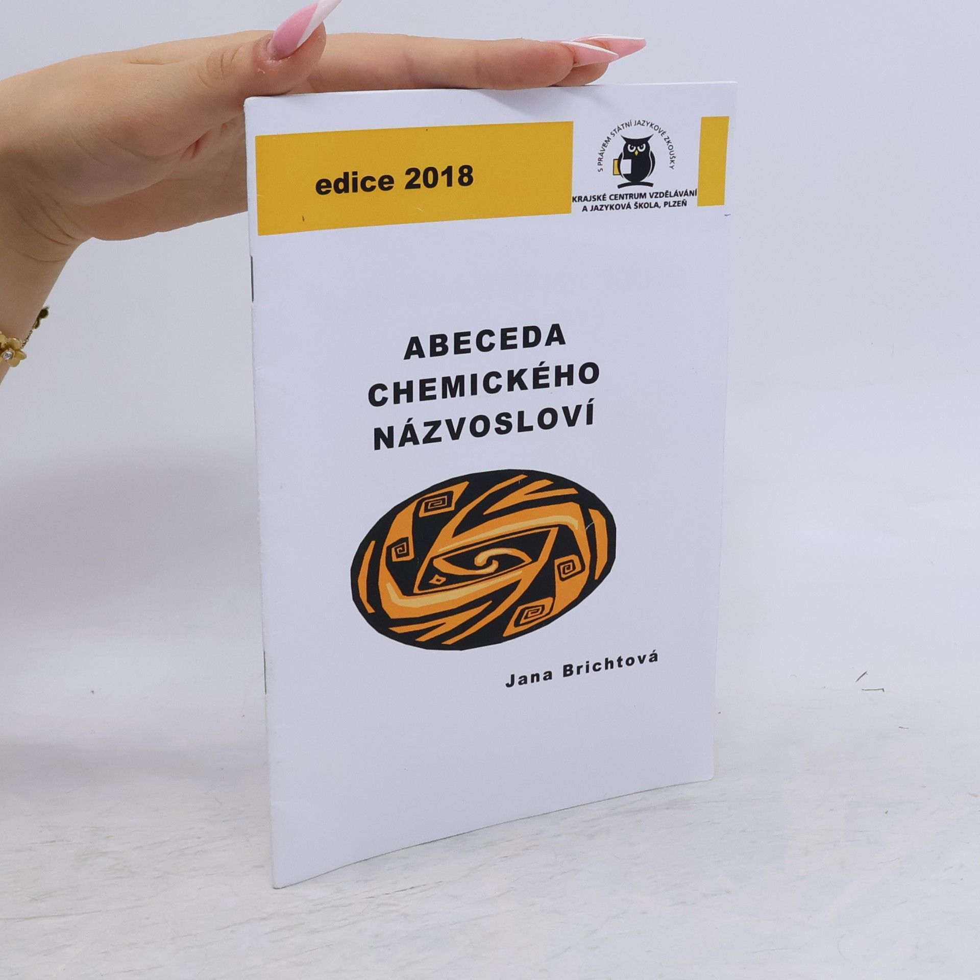 Jana Pertlová Abeceda chemického názvosloví