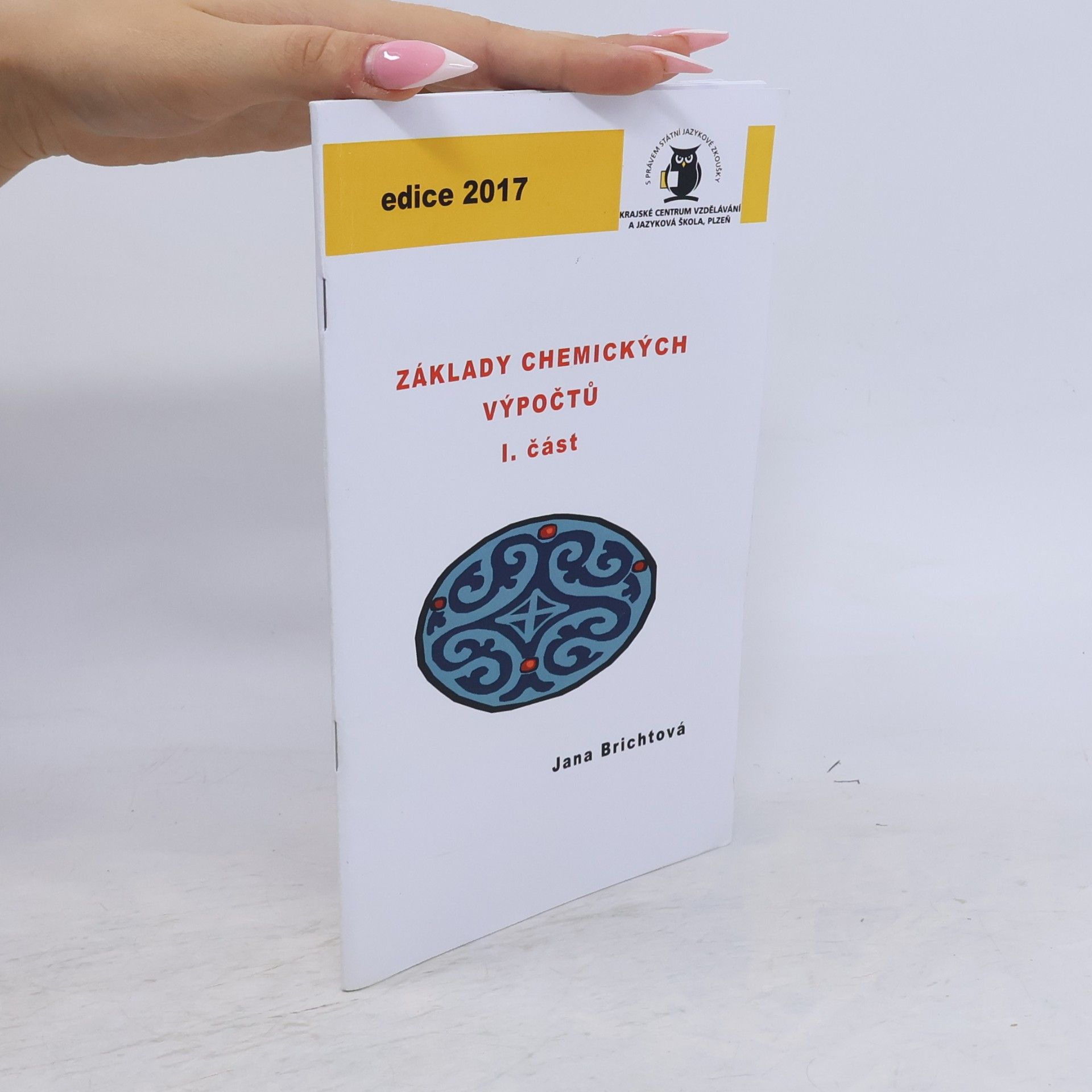 Jana Brichtová Základy chemických výpočtů. I. část
