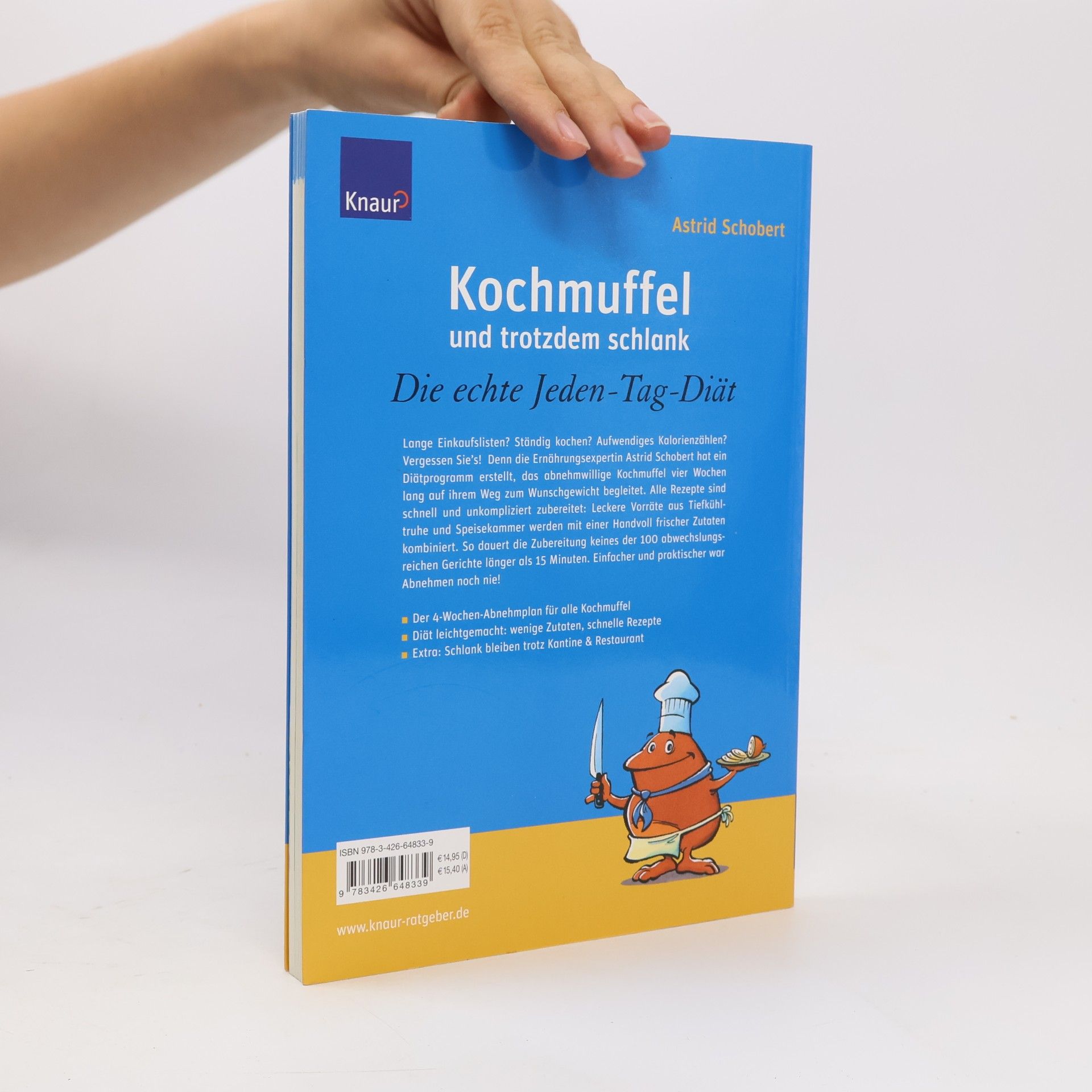 Astrid Schobert Kochmuffel und Trotzdem Schlank